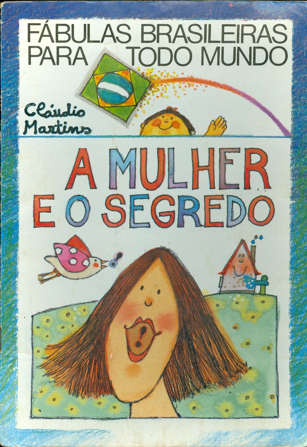A MULHER E O SEGREDO - COLEÇÃO