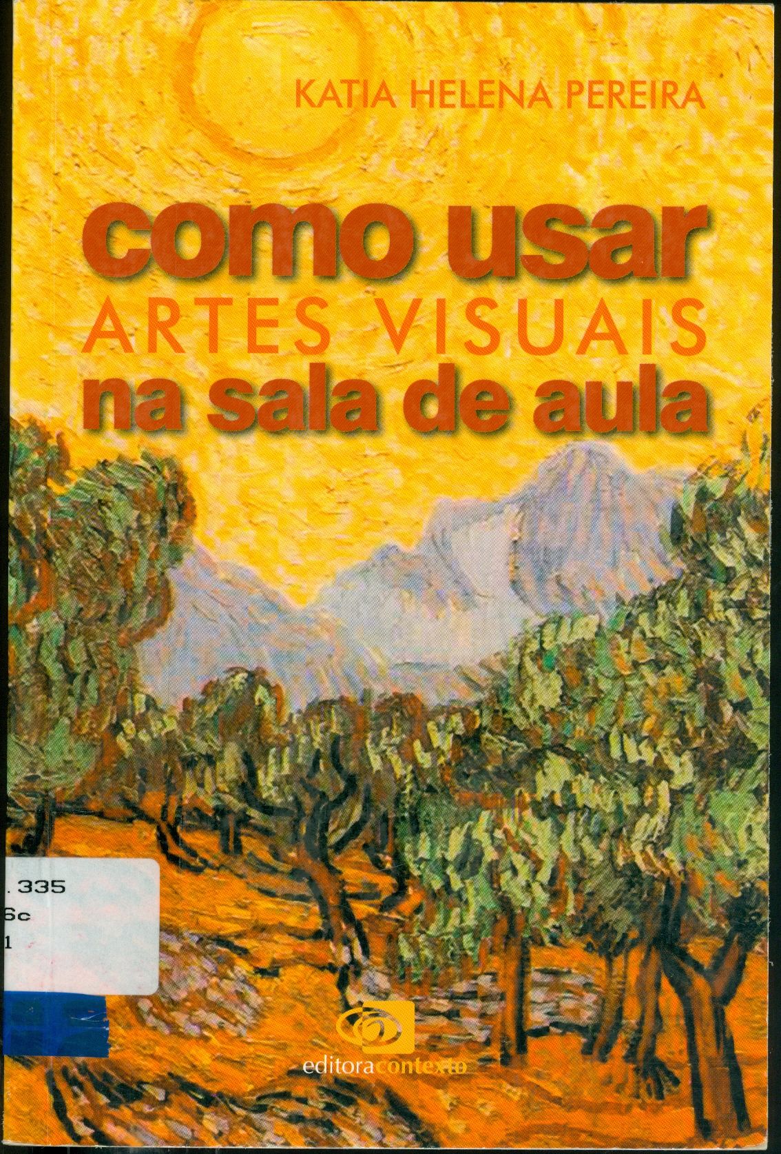 COMO USAR ARTES VISUAIS NA SALA DE AULA