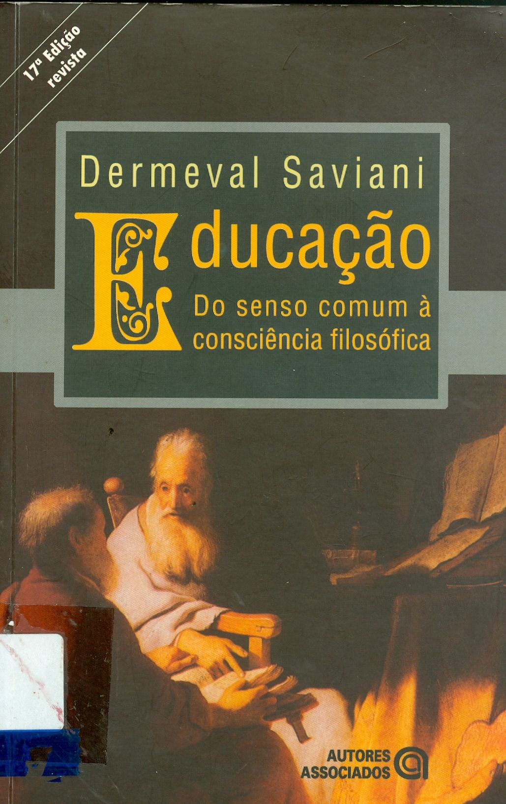EDUCAÇÃO: DO SENSO COMUM À CONSCIÊNCIA FILOSÓFICA