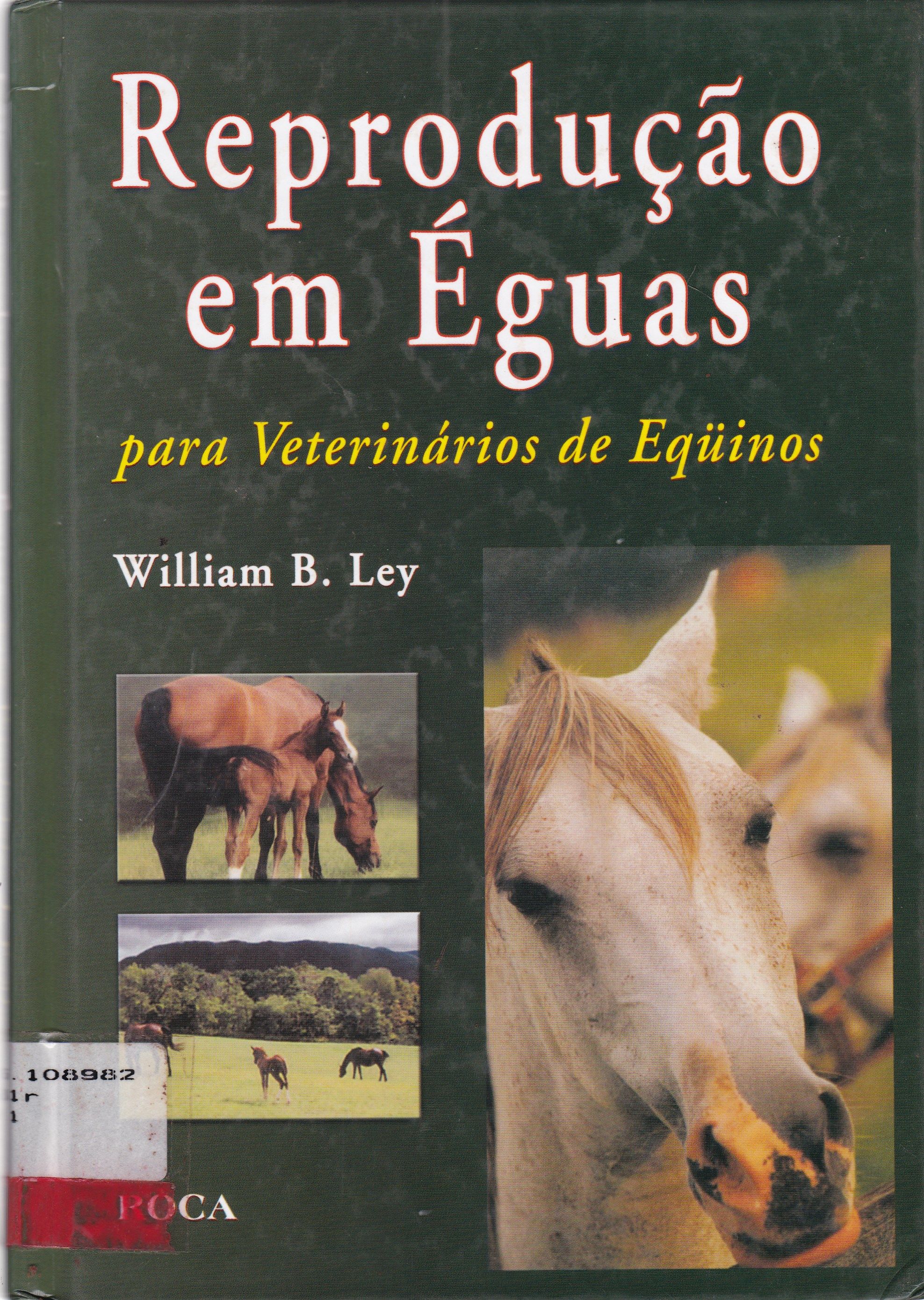 REPRODUÇÃO EM ÉGUAS: PARA VETERINÁRIOS DE EQUINOS