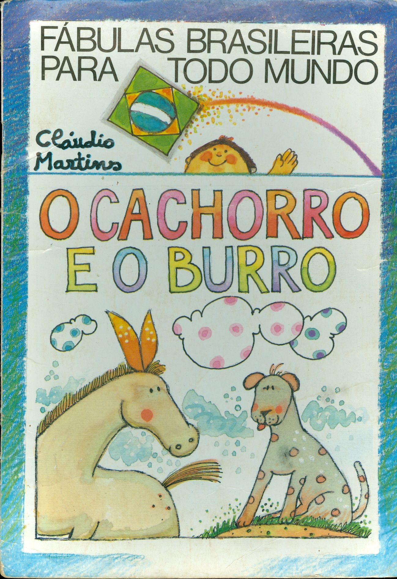 O CACHORRO E O BURRO - COLEÇÃO