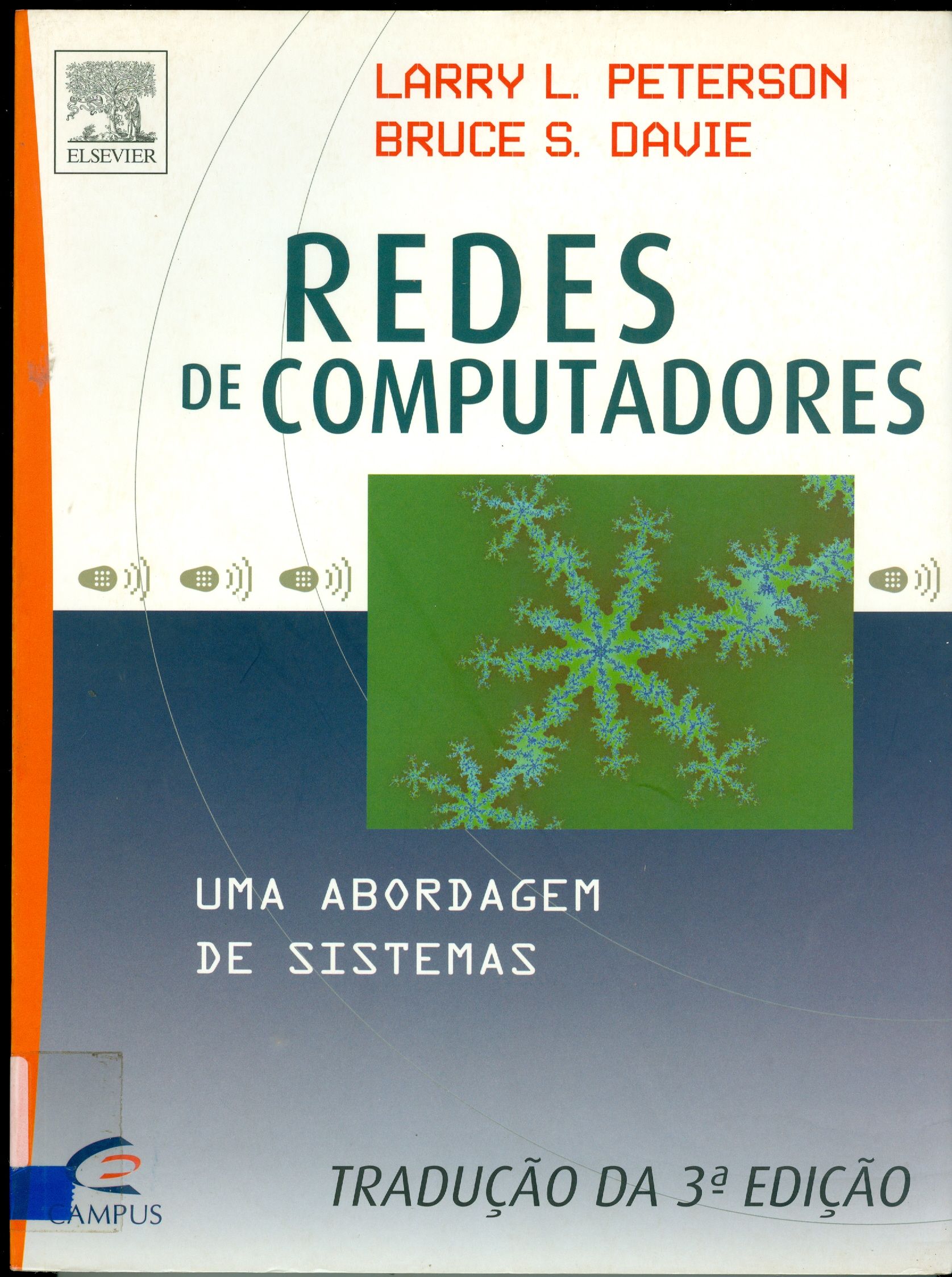 REDES DE COMPUTADORES: UMA ABORDAGEM DE SISTEMAS