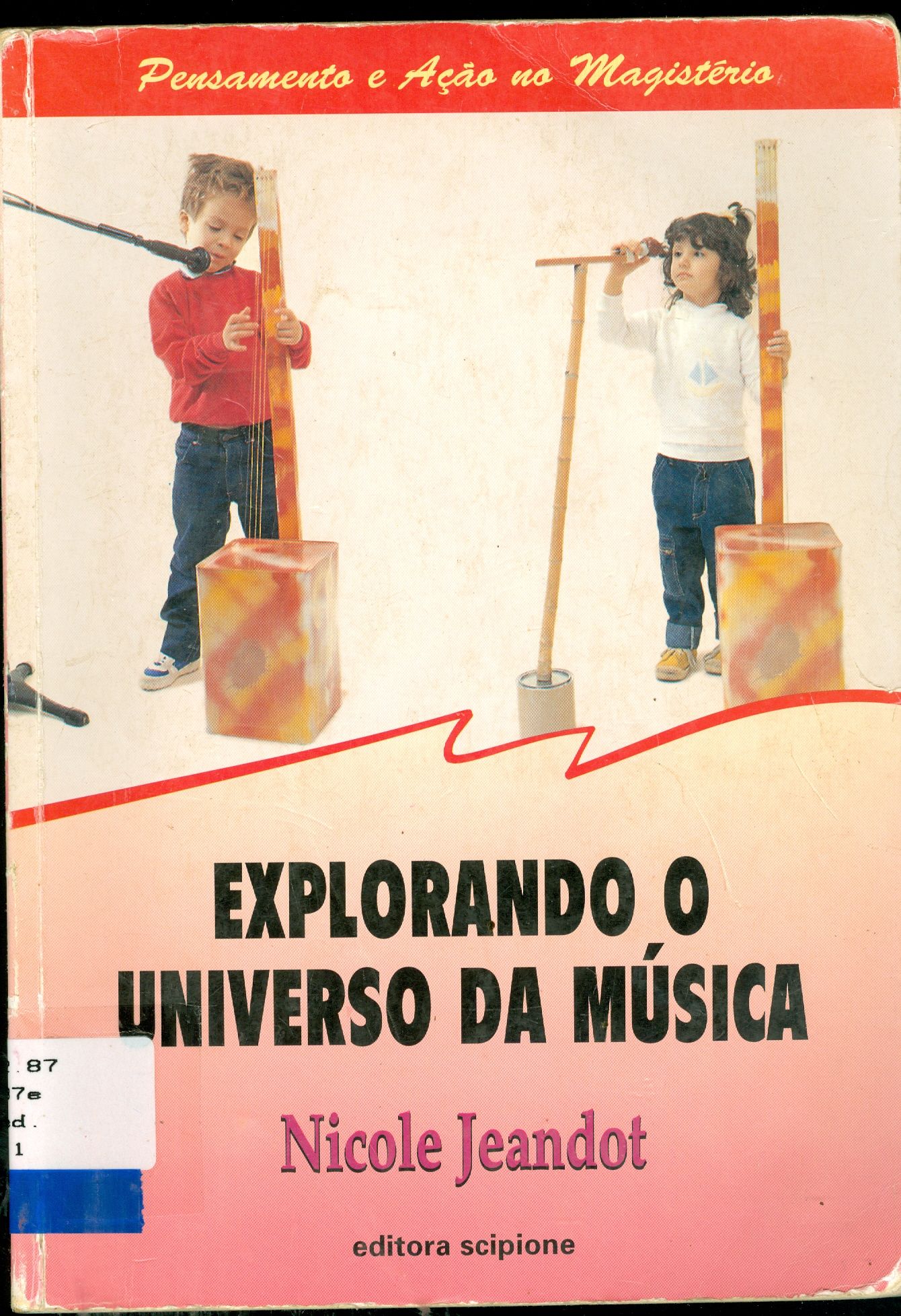 EXPLORANDO O UNIVERSO DA MÚSICA