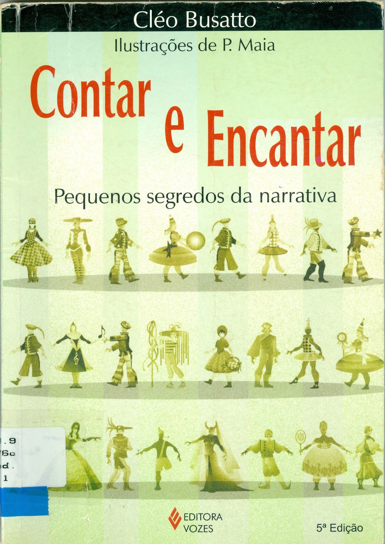 CONTAR E ENCANTAR: PEQUENOS SEGREDOS DA NARRATIVA