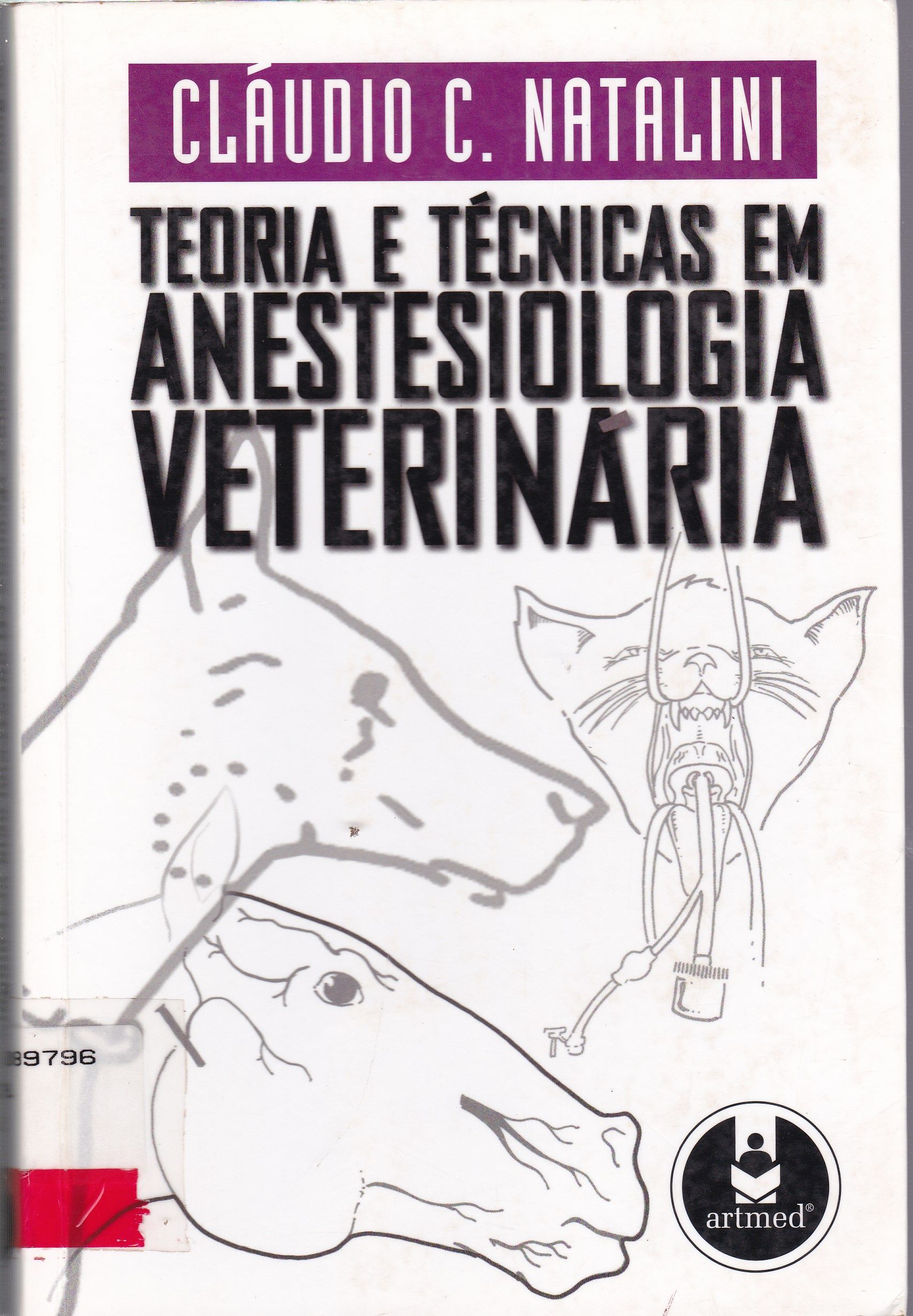 TEORIA E TÉCNICAS EM ANESTESIOLOGIA VETERINÁRIA