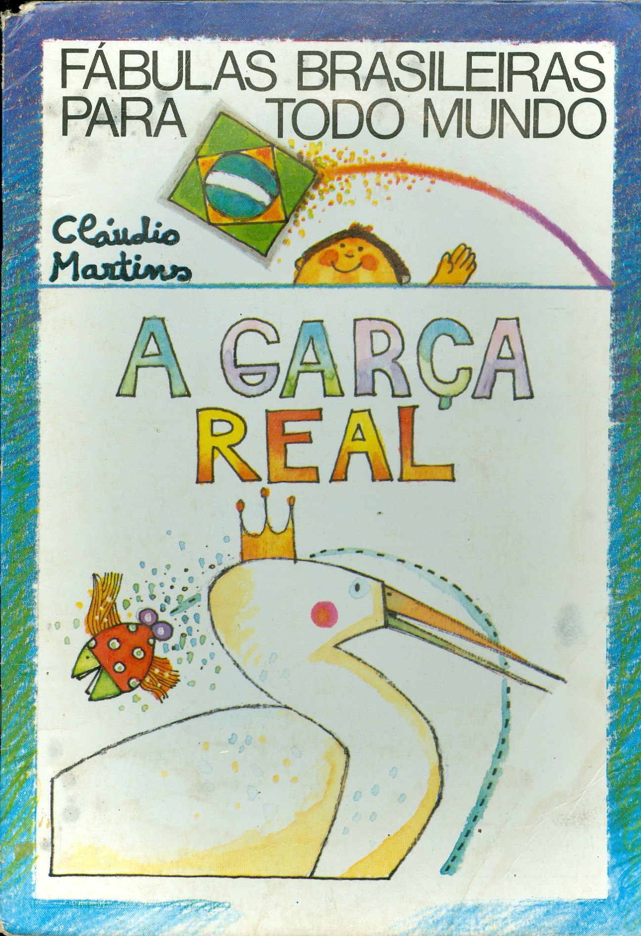 A GARÇA REAL - COLEÇÃO