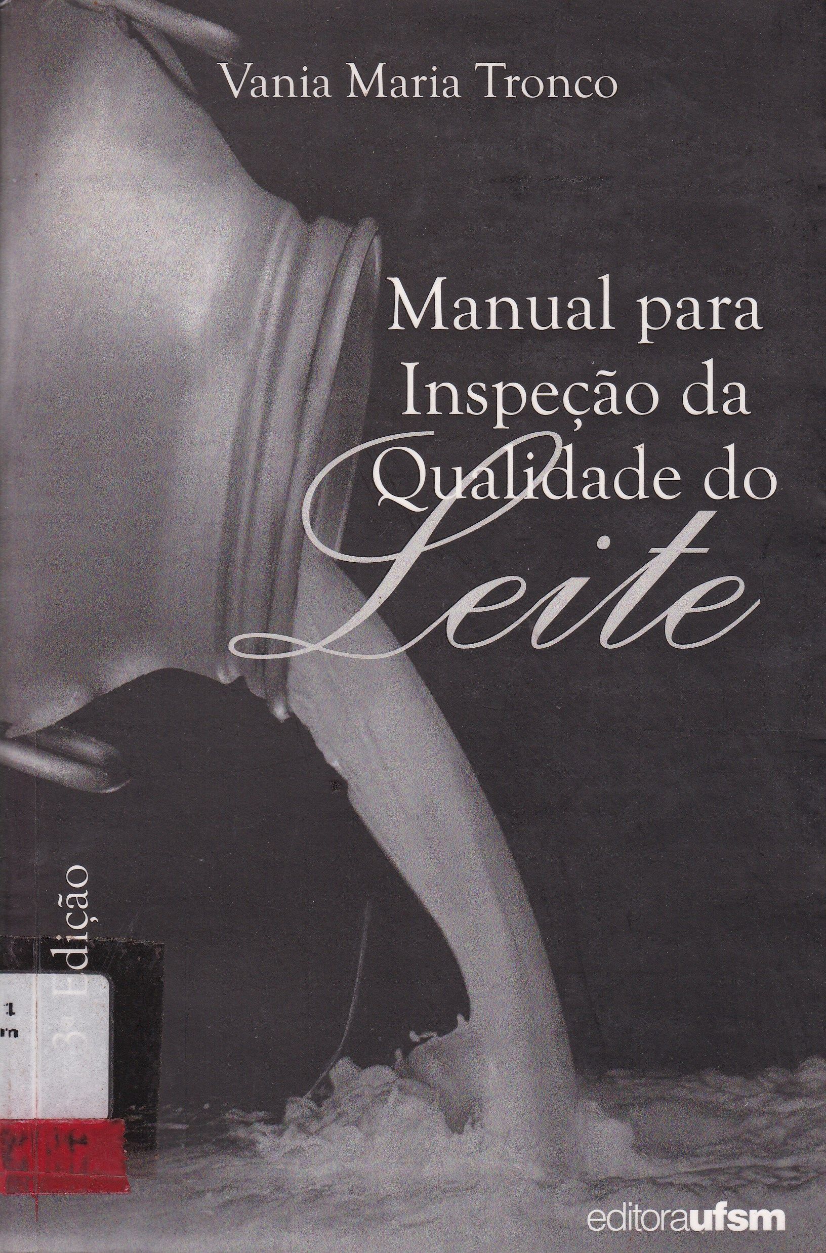 MANUAL PARA INSPEÇÃO DA QUALIDADE DO LEITE