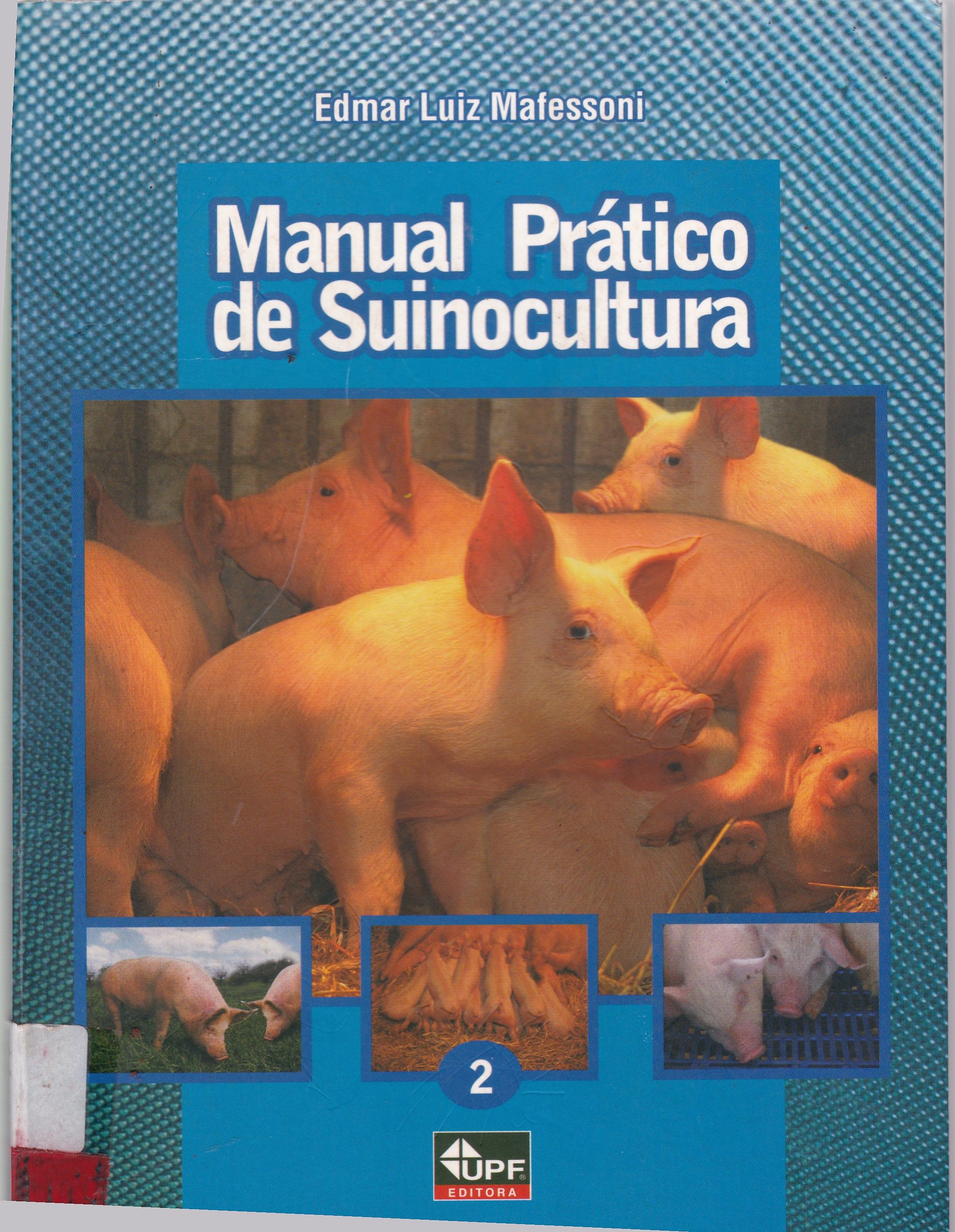 MANUAL PRÁTICO DE SUINOCULTURA