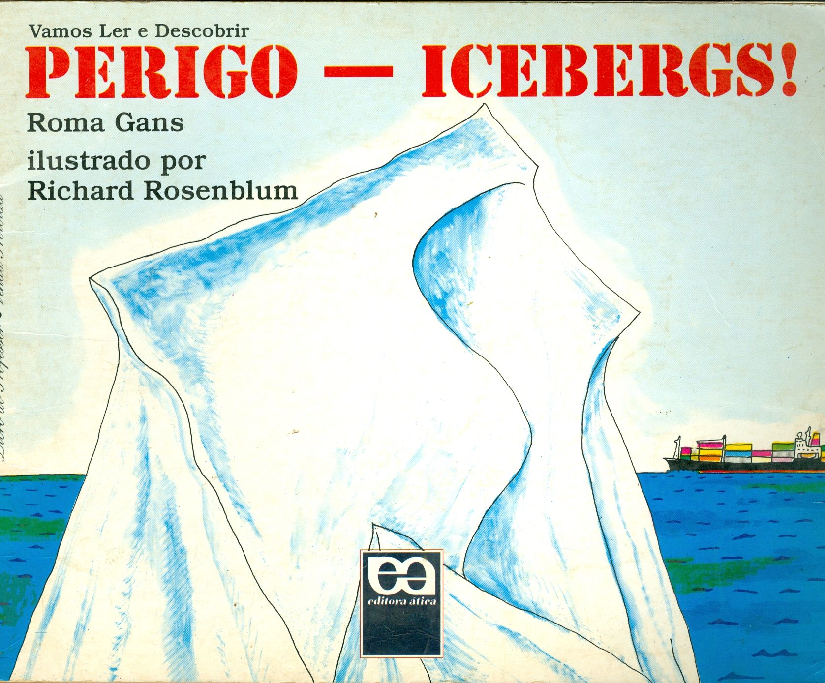 PERIGO: ICEBERGS!