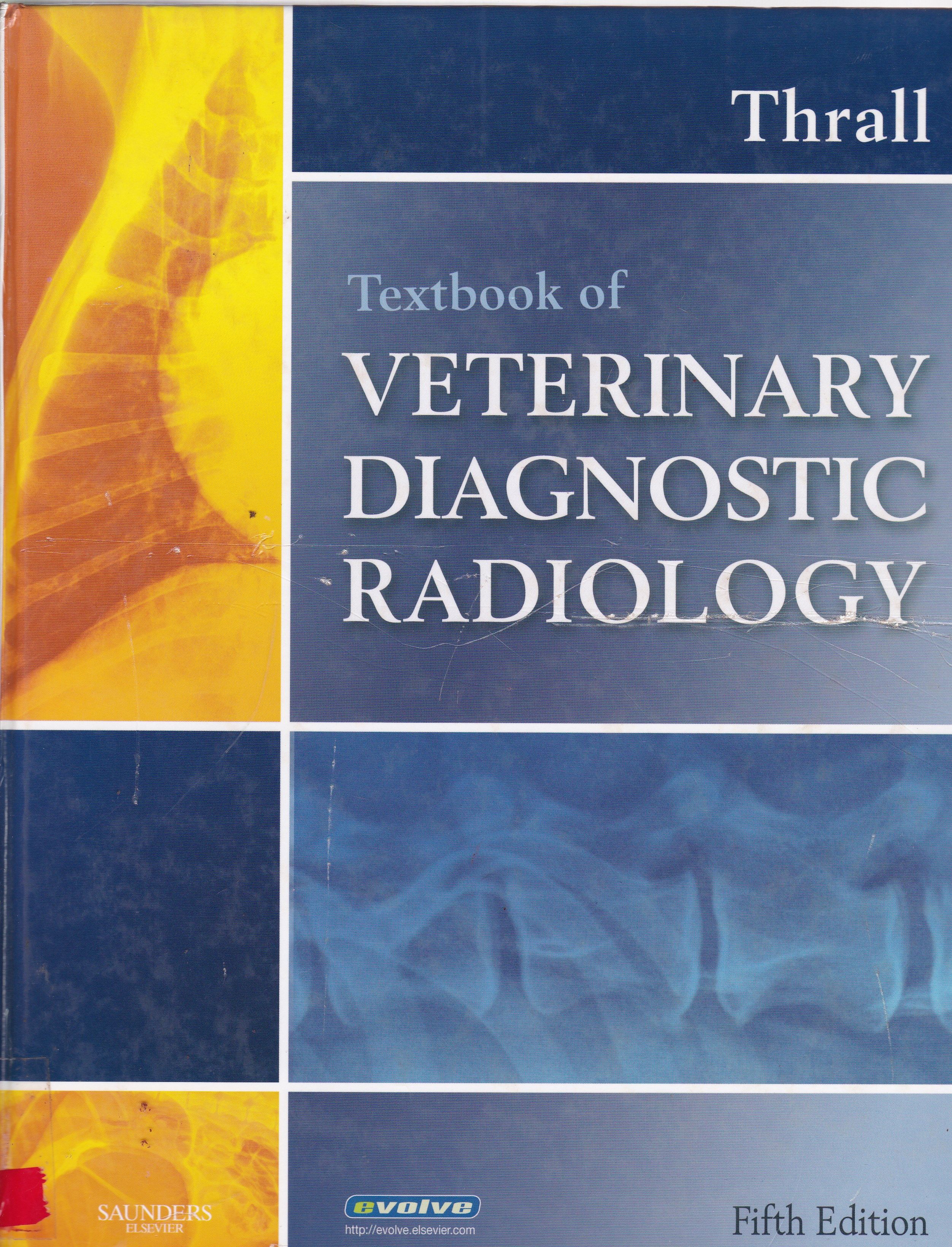 TEXTBOOK OF VETERINARY DIAGNOSTIC RADIOLOGY 