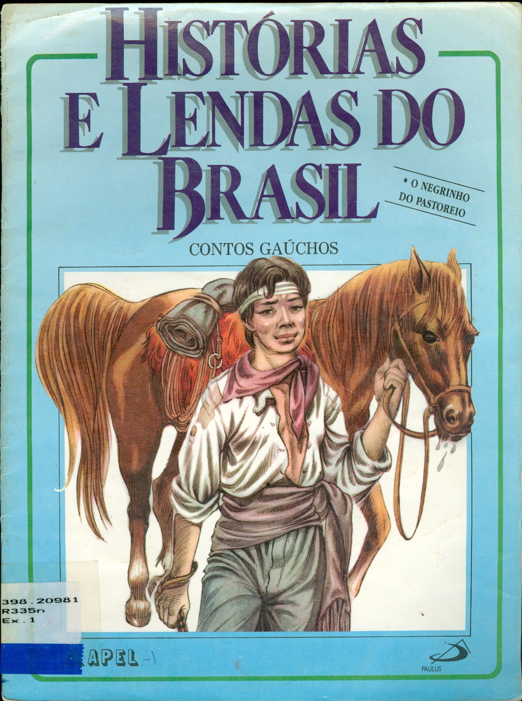 O NEGRINHO DO PASTOREIRO