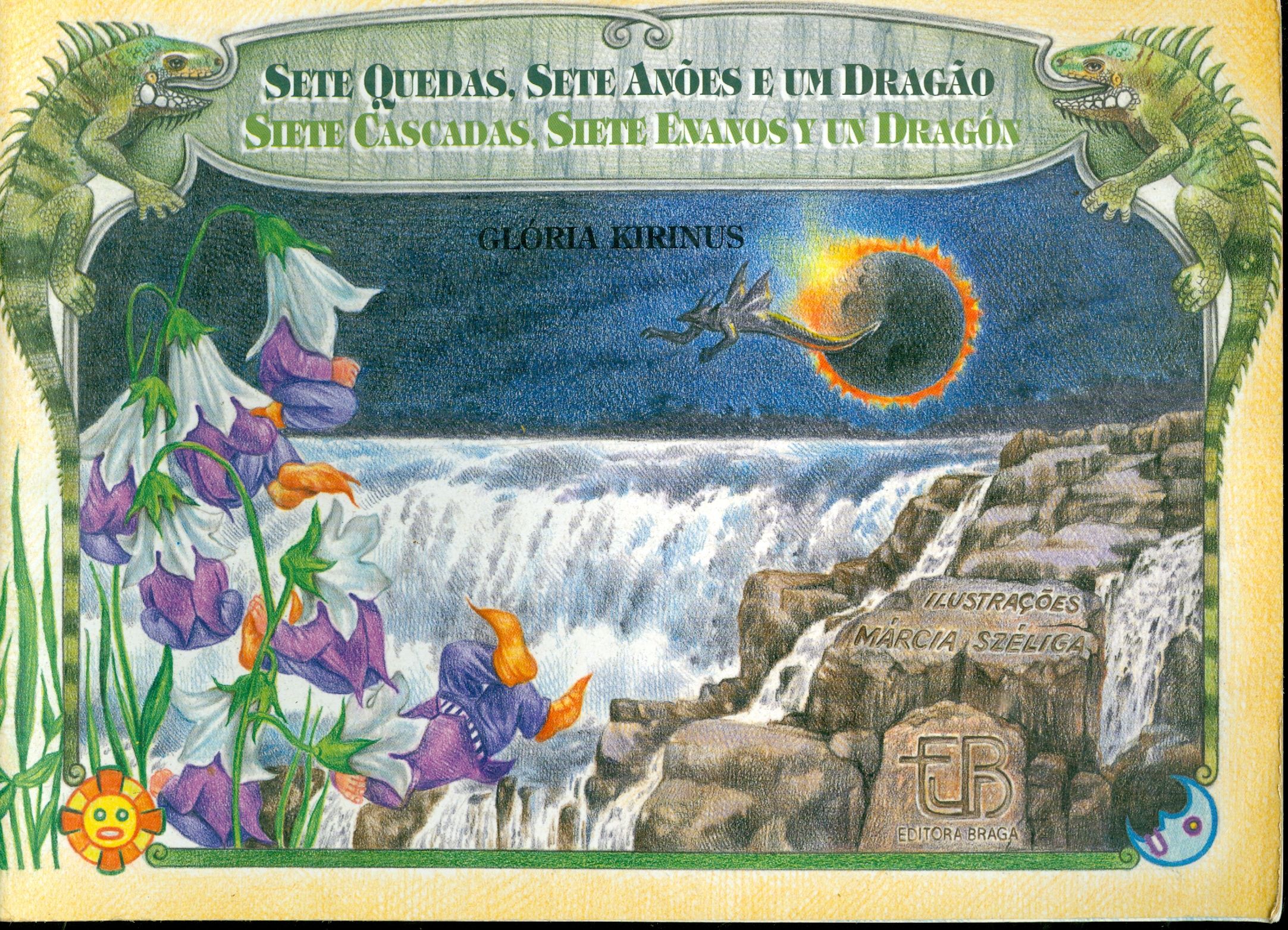 SETE QUEDAS, SETE ANÕES E UM DRAGÃO