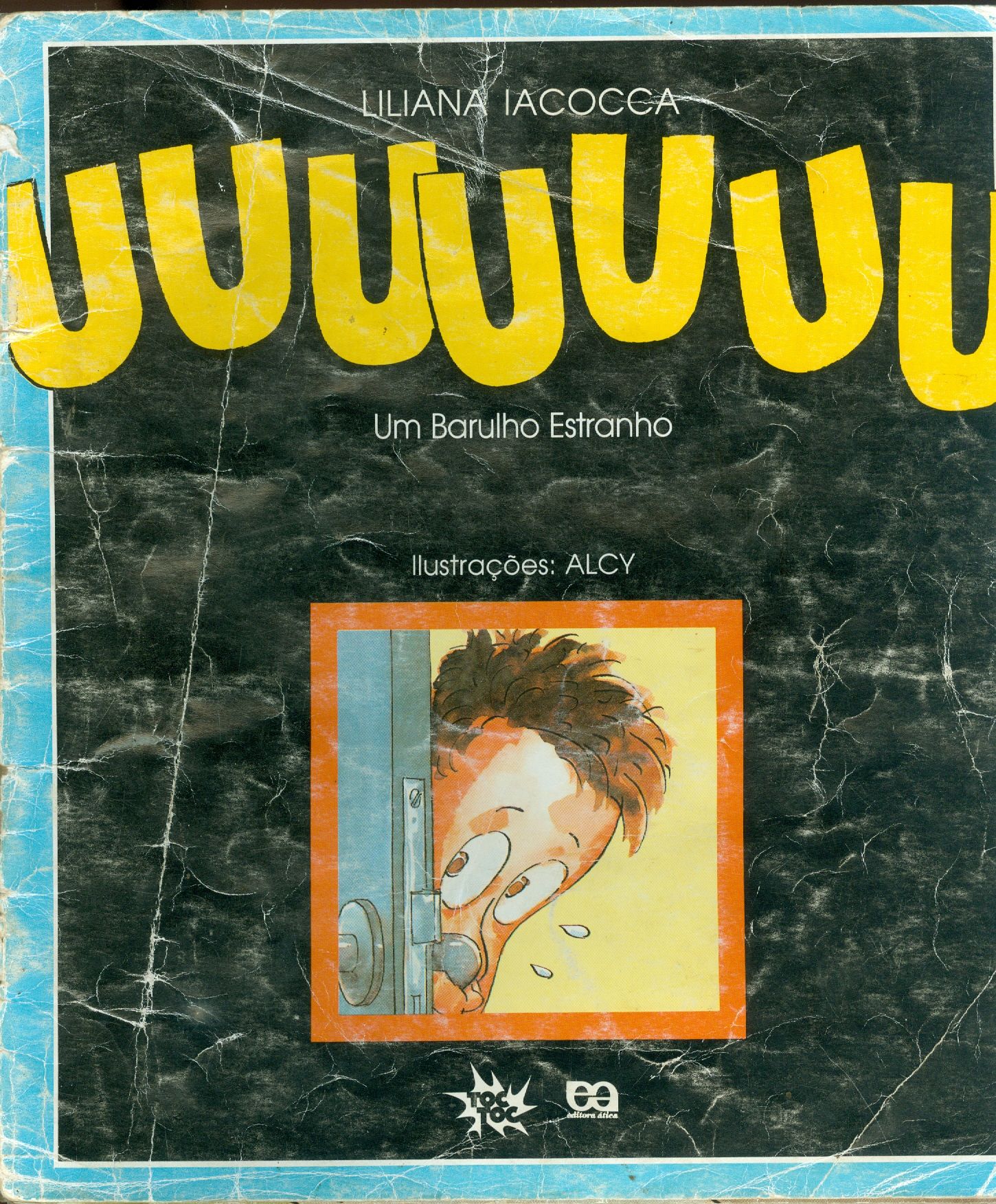 UM BARULHO ESTRANHO (UUUUUU) - COLEÇÃO TOC TOC