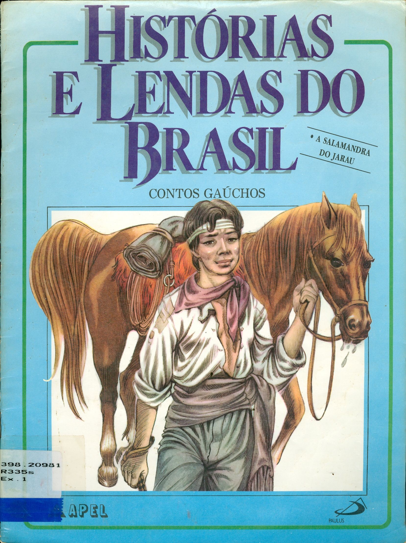 A SALAMANDRA DO JARAU