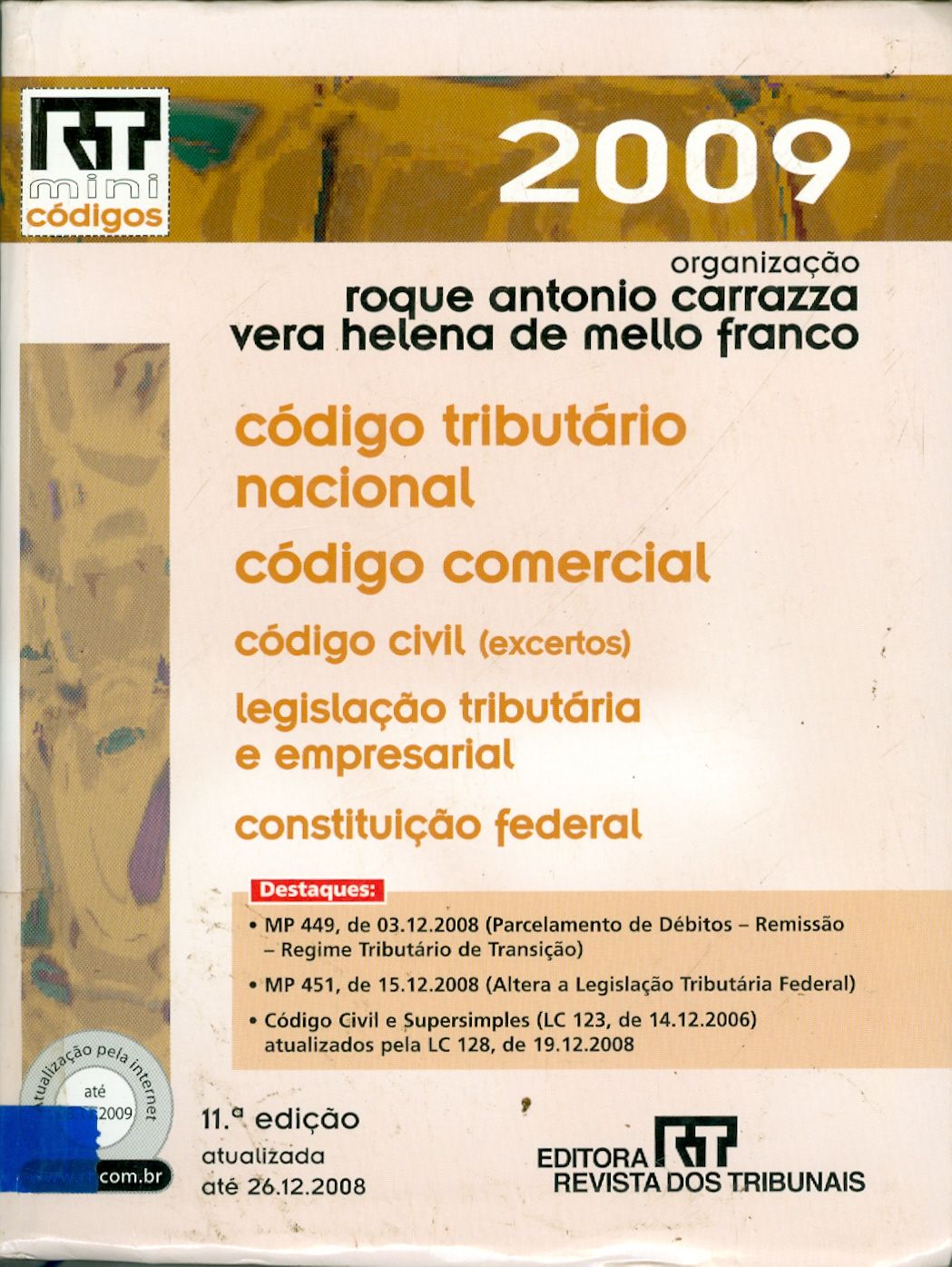 CÓDIGO TRIBUTÁRIO NASCIONAL, CÓDIGO CIVIL (EXCERTOS), LEGISLAÇÃO TRIBUTÁRIA E EMPRESARIAL, CONSTITUIÇÃO FEDERAL