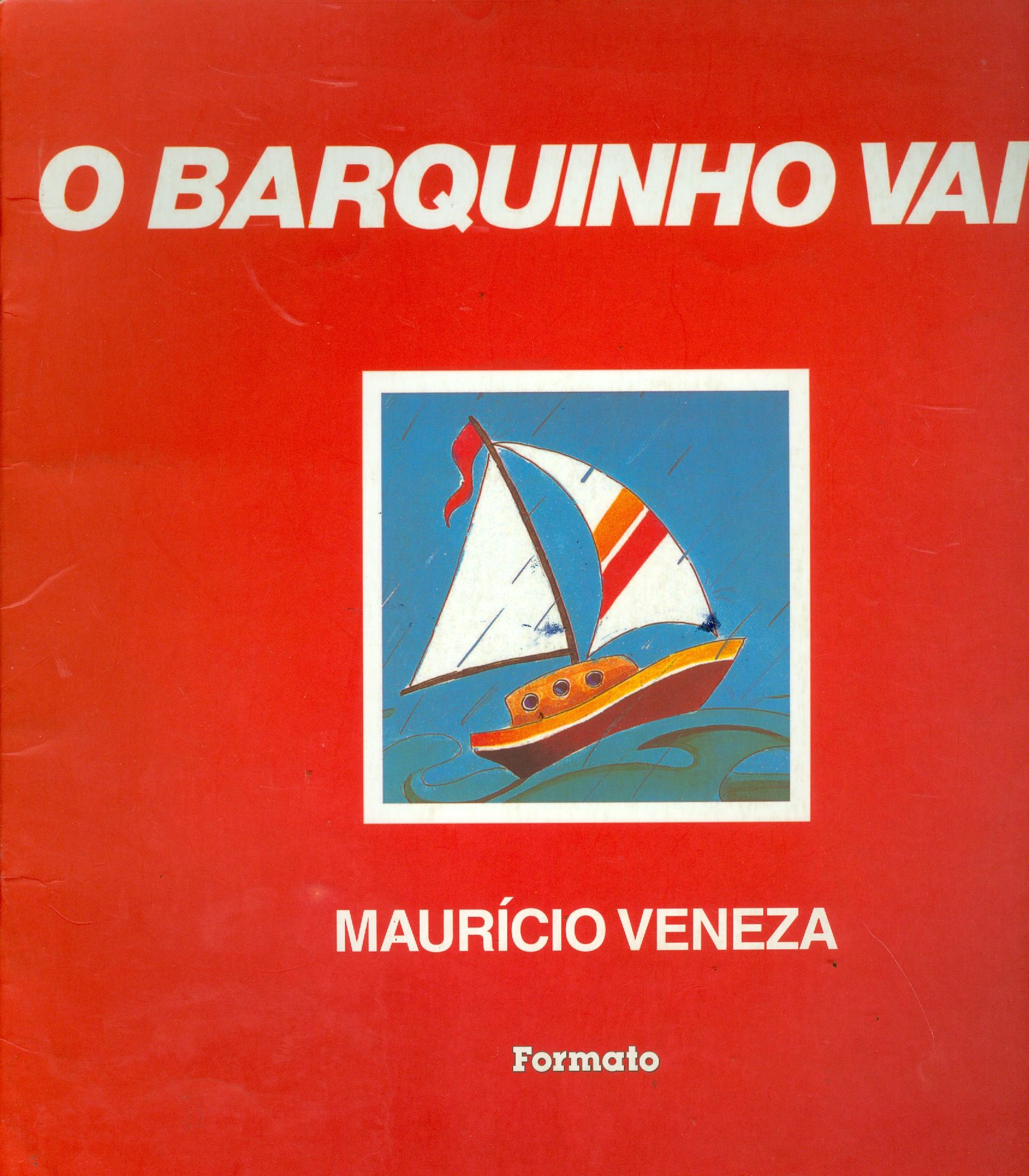 BARQUINHO VAI..., 0 - COLEÇÃO