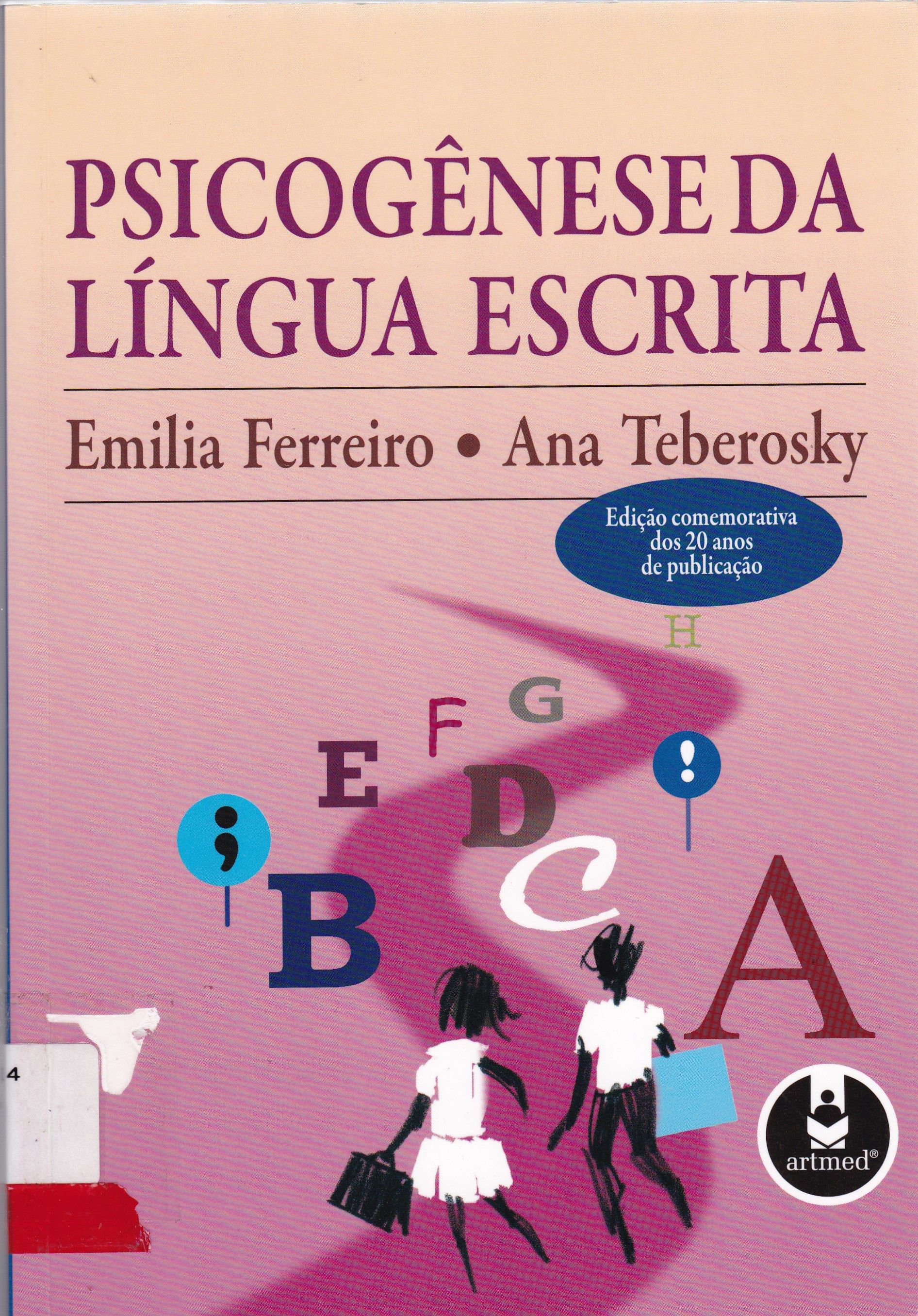 PSICOGÊNESE DA LÍNGUA ESCRITA