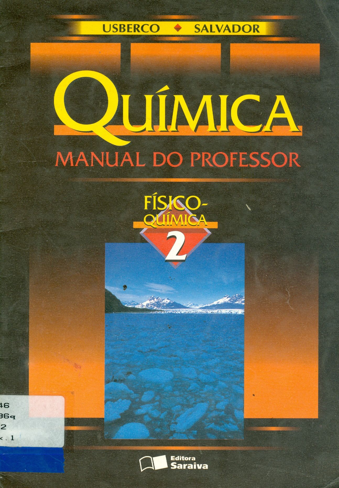 QUÍMICA: FISÍCO-QUÍMICA - V. 2