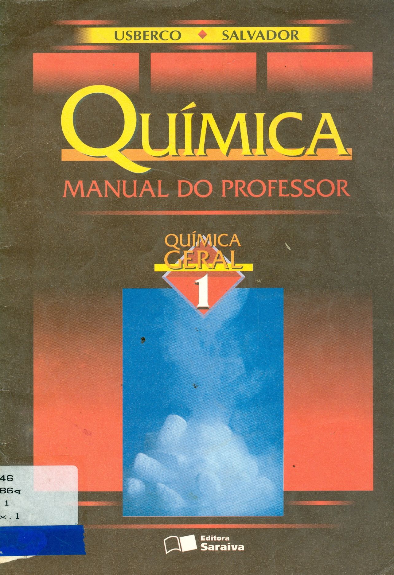 QUÍMICA: QUÍMICA GERAL - V. 1