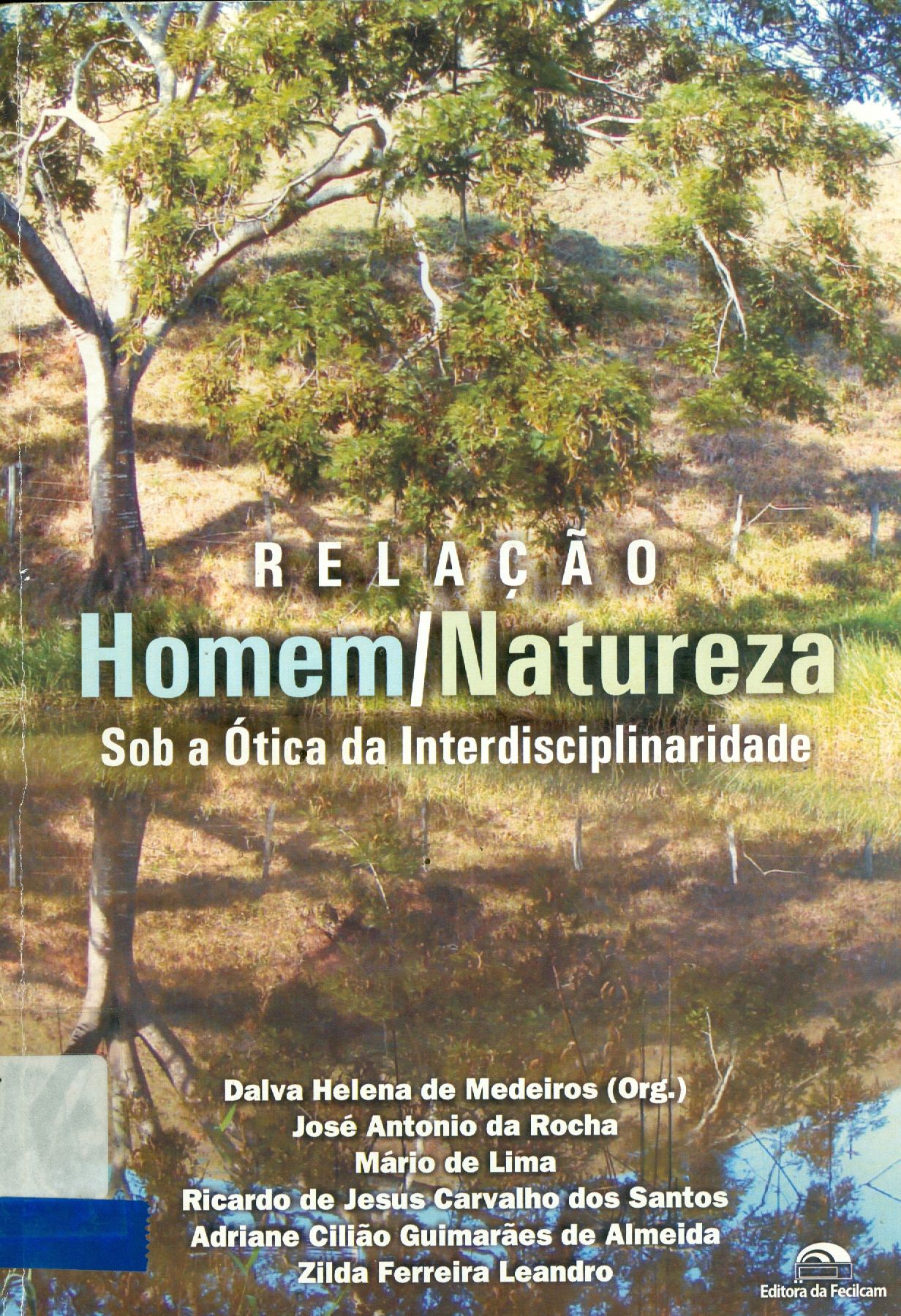 RELAÇÃO HOMEM E NATUREZA: SOB A ÓTICA DA INTERDISCIPLINARIEDADE
