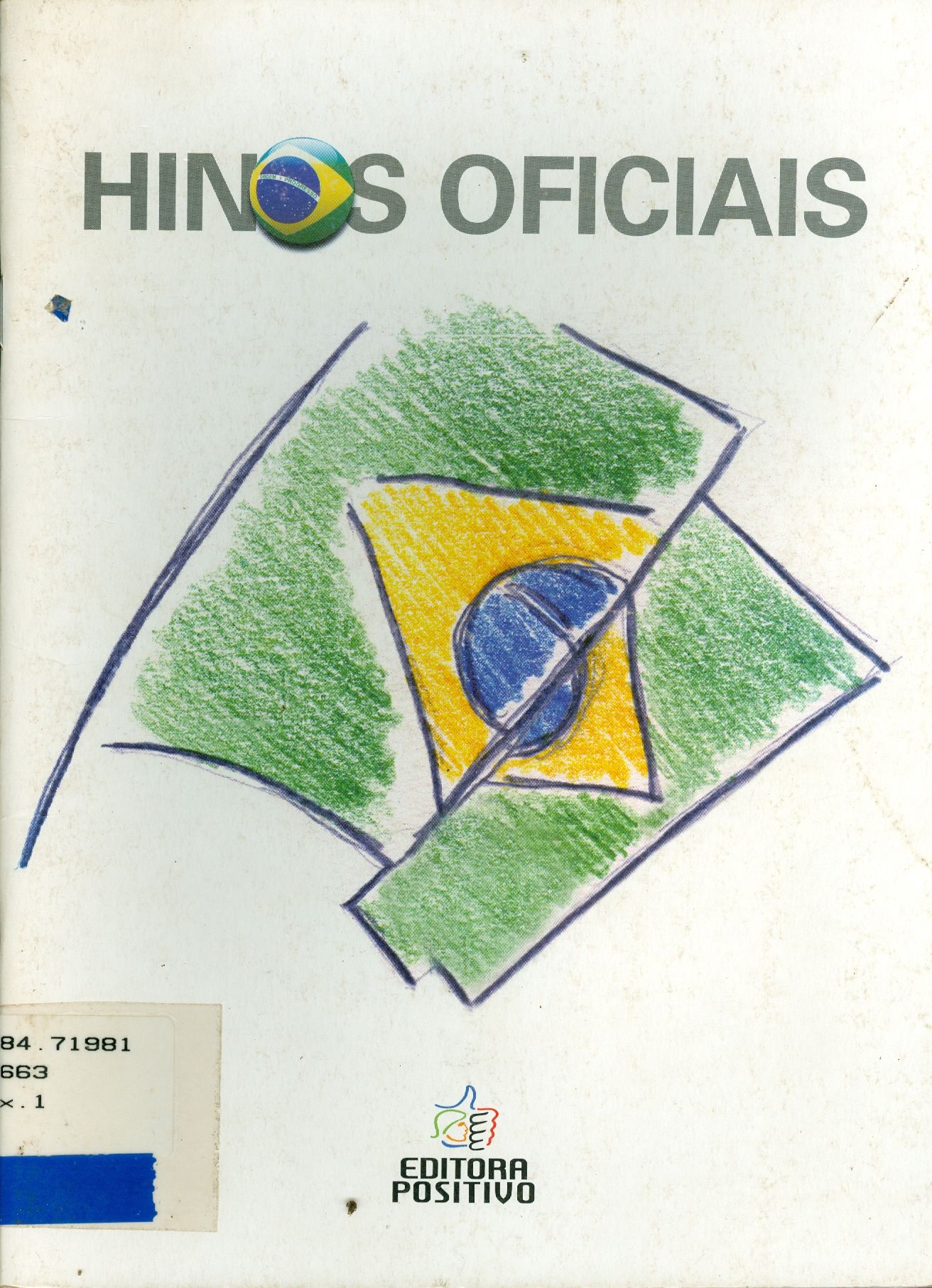 HINOS OFICIAIS BRASILEIROS