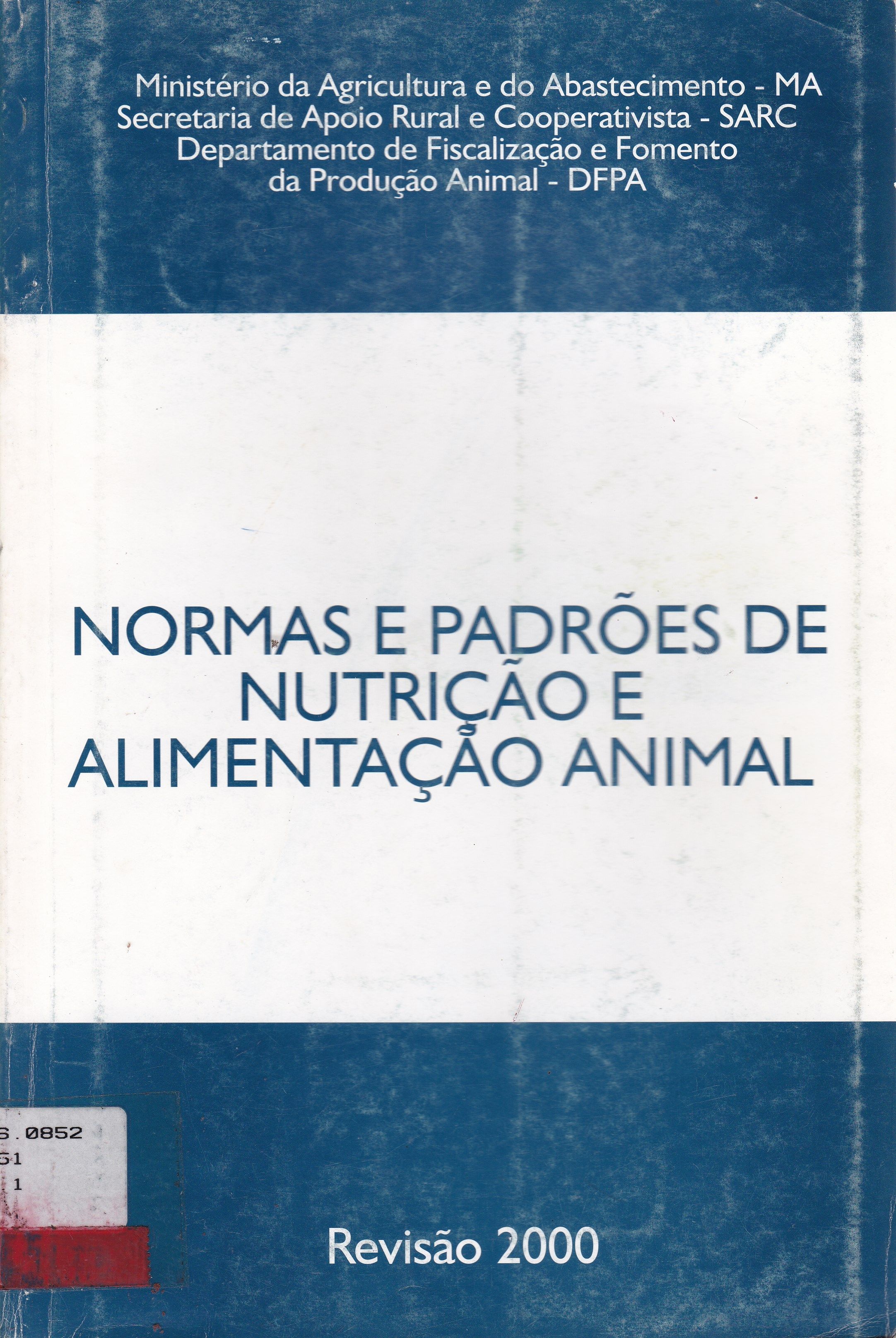 NORMAS E PADRÕES DE NUTRIÇÃO E ALIMENTAÇÃO ANIMAL