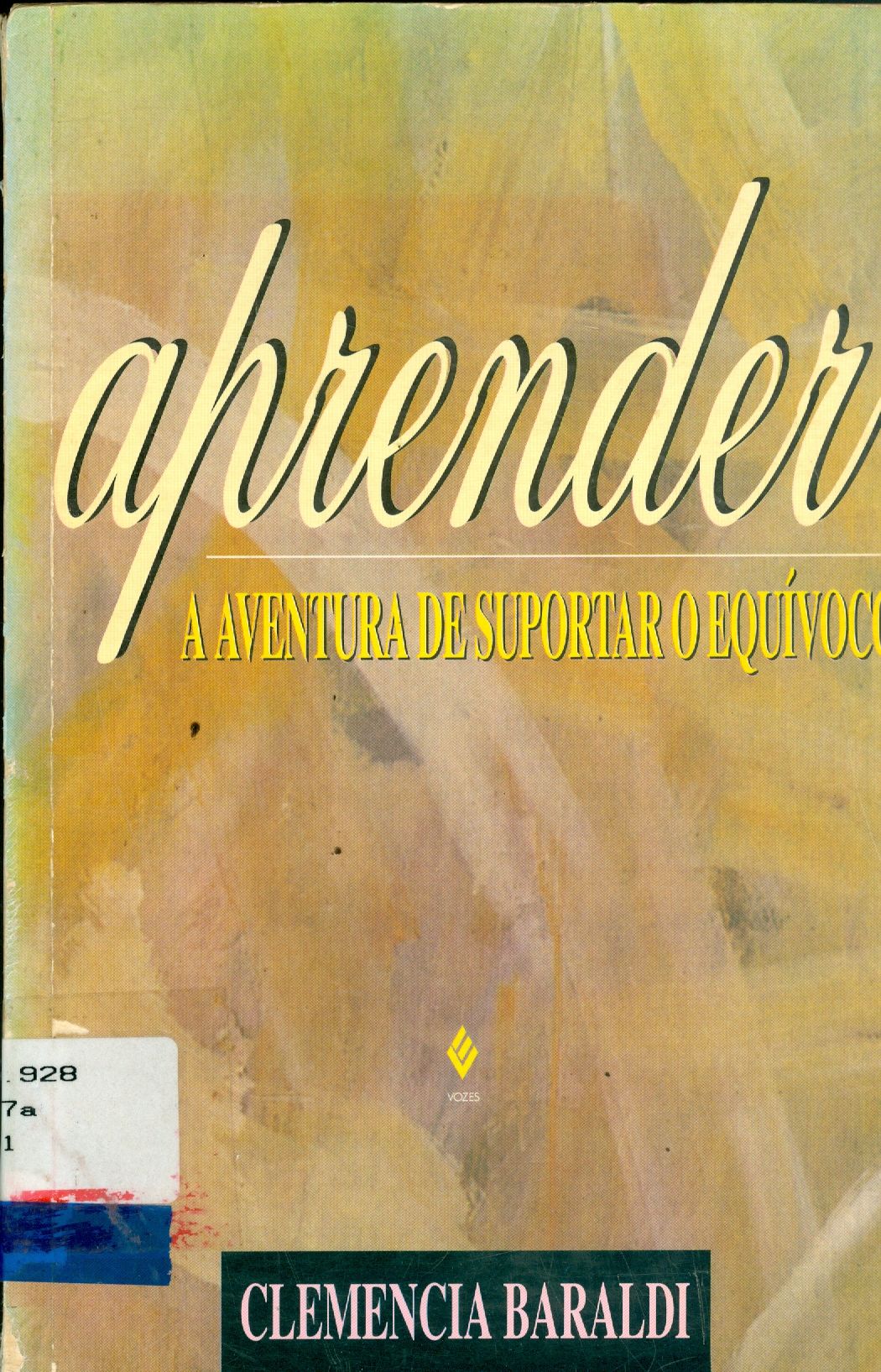 APRENDER: A AVENTURA DE SUPORTAR O EQUÍVOCO