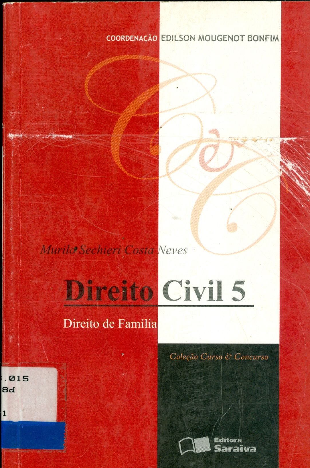 DIREITO CIVIL: DIREITO DE FAMÍLIA - V. 5