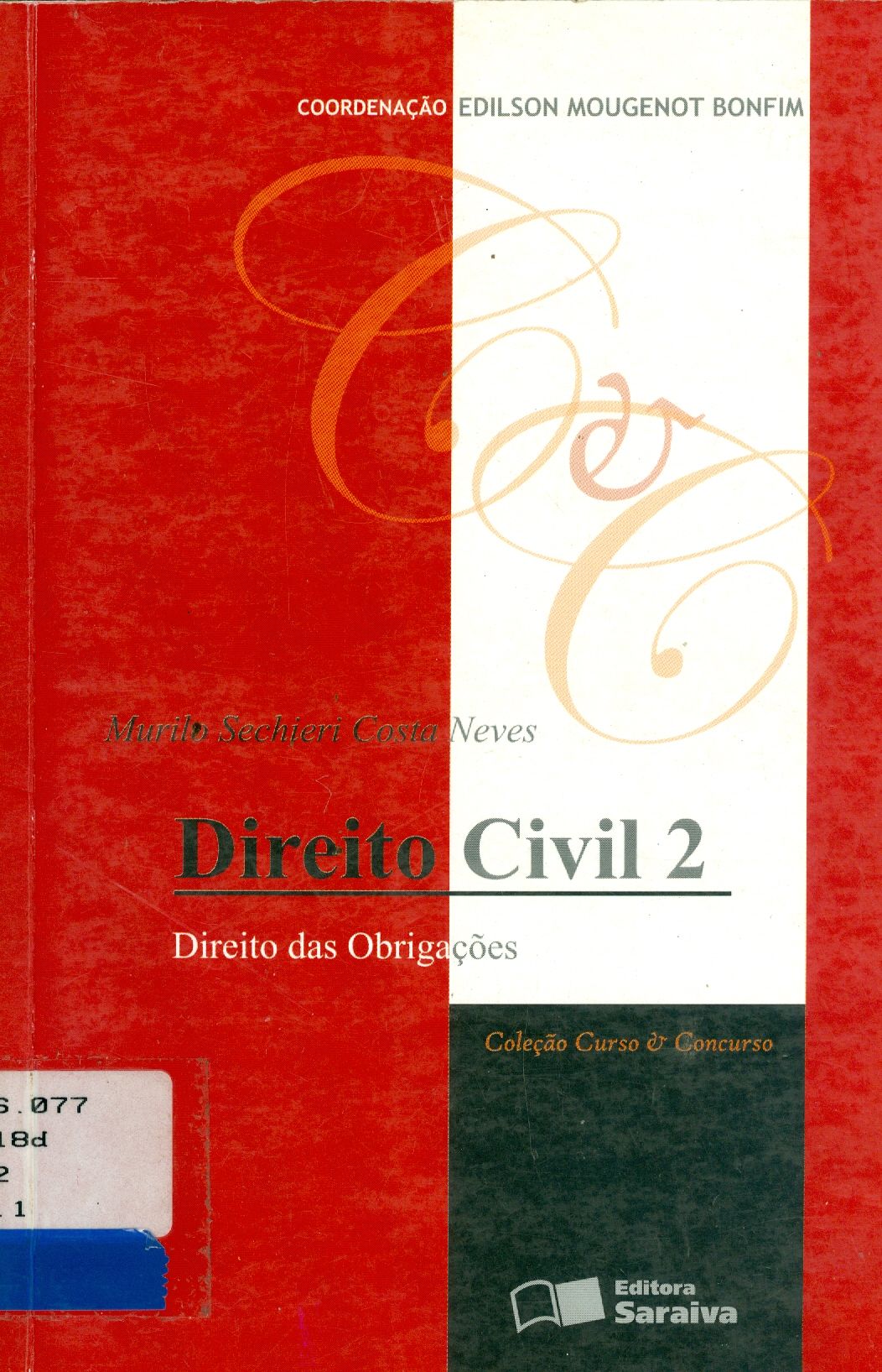 DIREITO CIVIL: DIREITO DAS OBRIGAÇÕES - VOL. 2