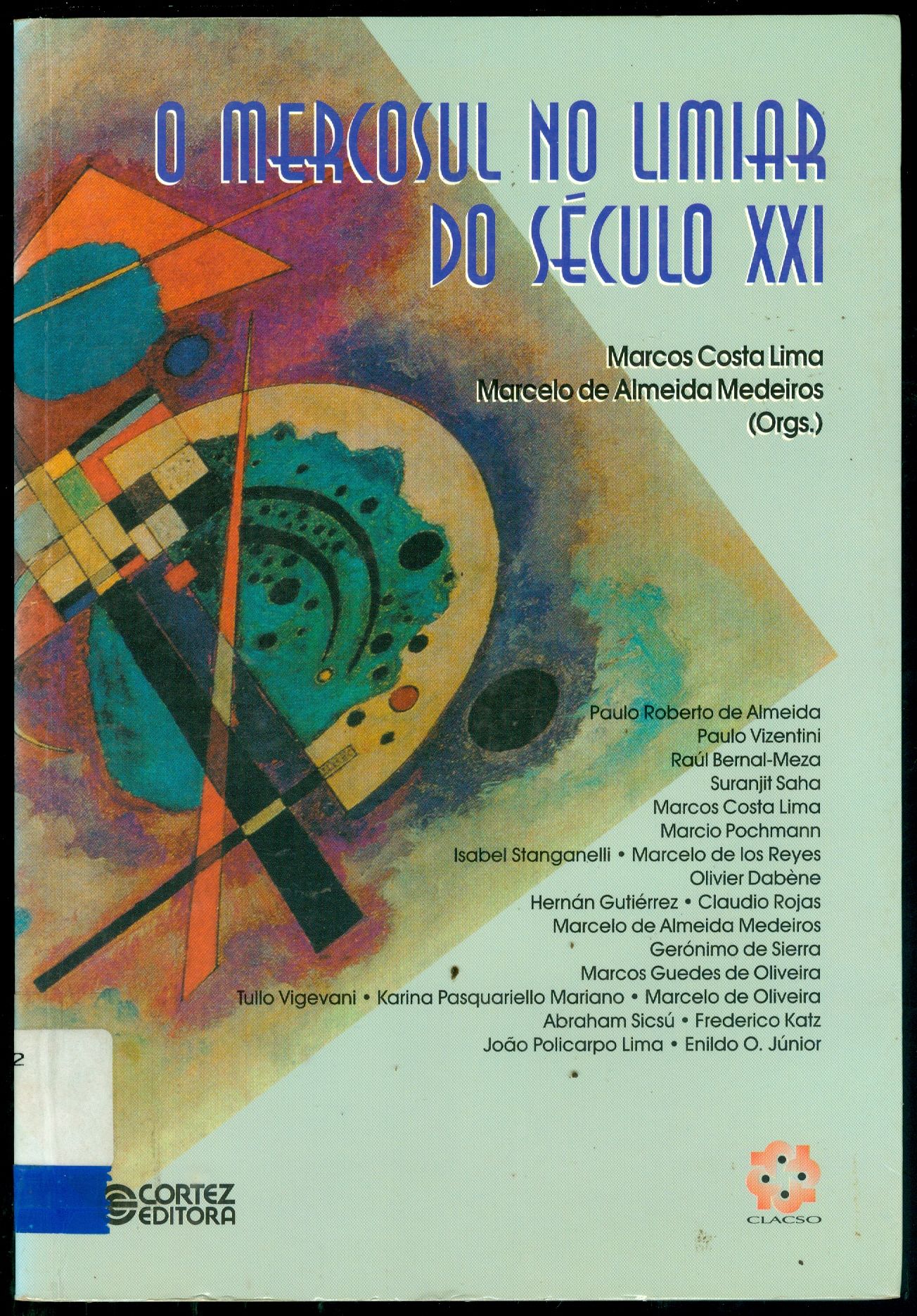 MERCOSUL NO LIMIAR DO SÉCULO XXI