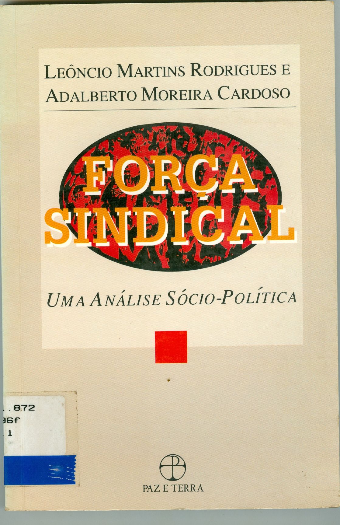 FORÇA SINDICAL: UMA ANÁLISE SÓCIO-POLÍTICA