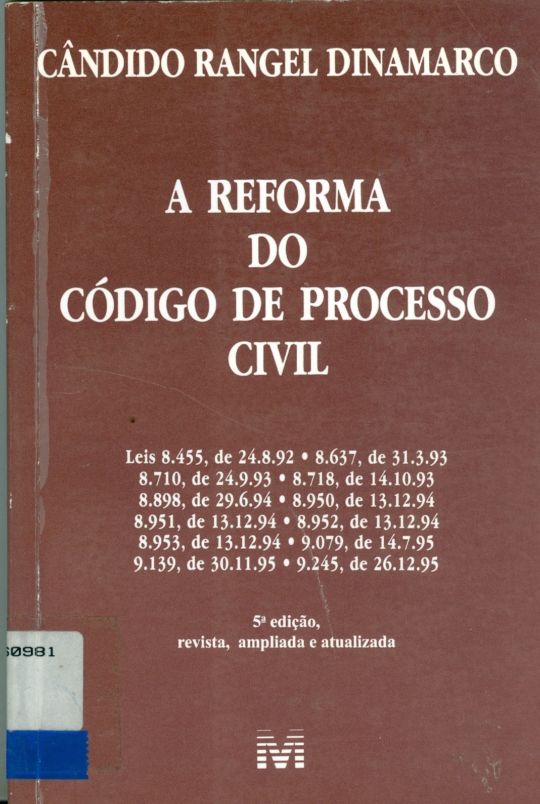 REFORMA DO CÓDIGO DE PROCESSO CIVIL, A
