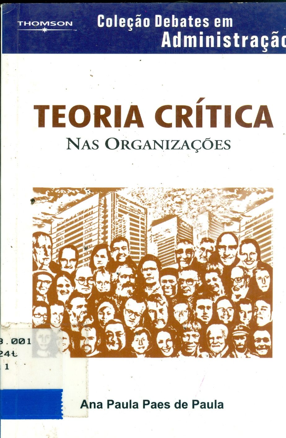 TEORIA CRÍTICA NAS ORGANIZAÇÕES