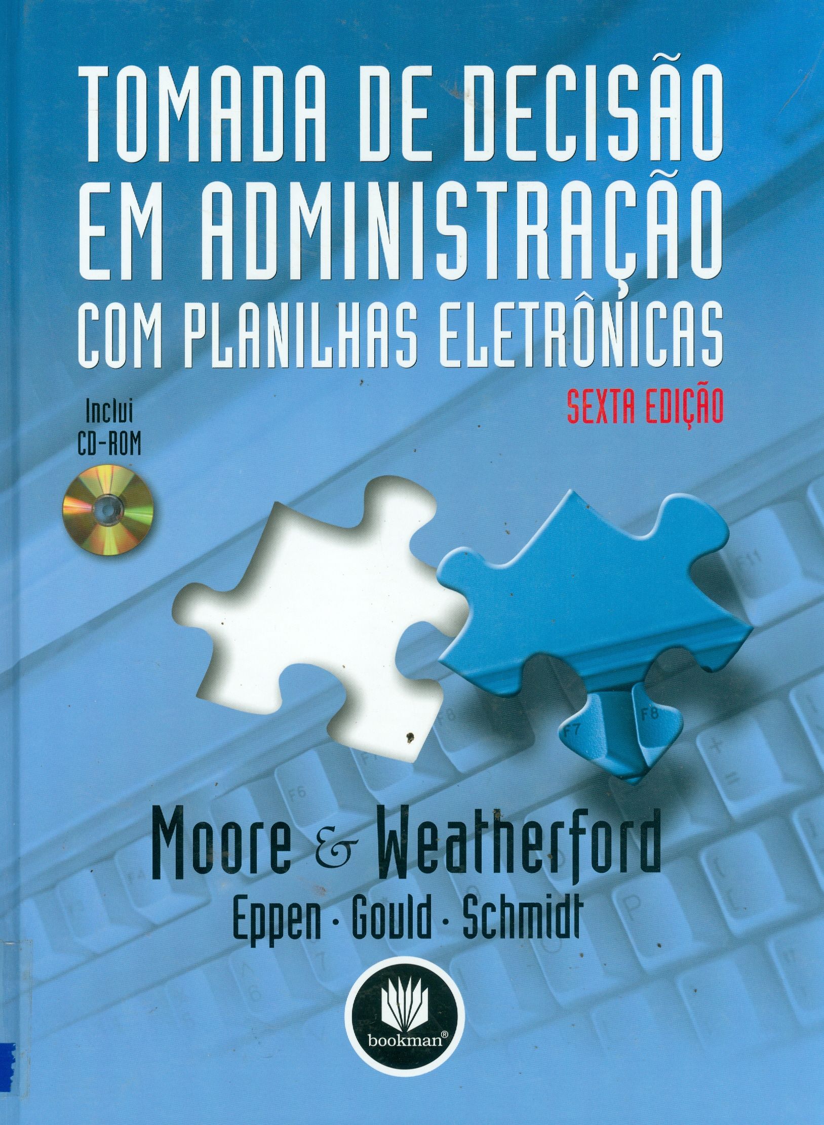 TOMADA DE DECISÃO EM ADMINISTRAÇÃO COM PLANILHAS ELETRÔNICAS