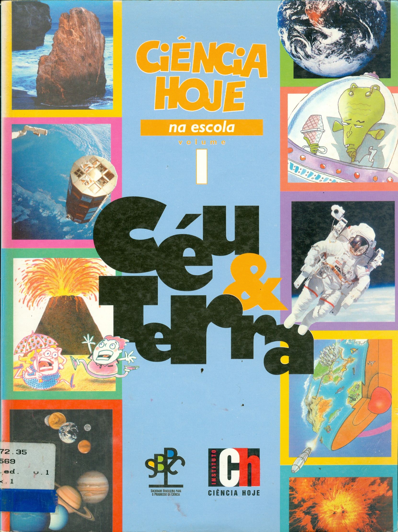 CIÊNCIA HOJE NA ESCOLA: CÉU E TERRA