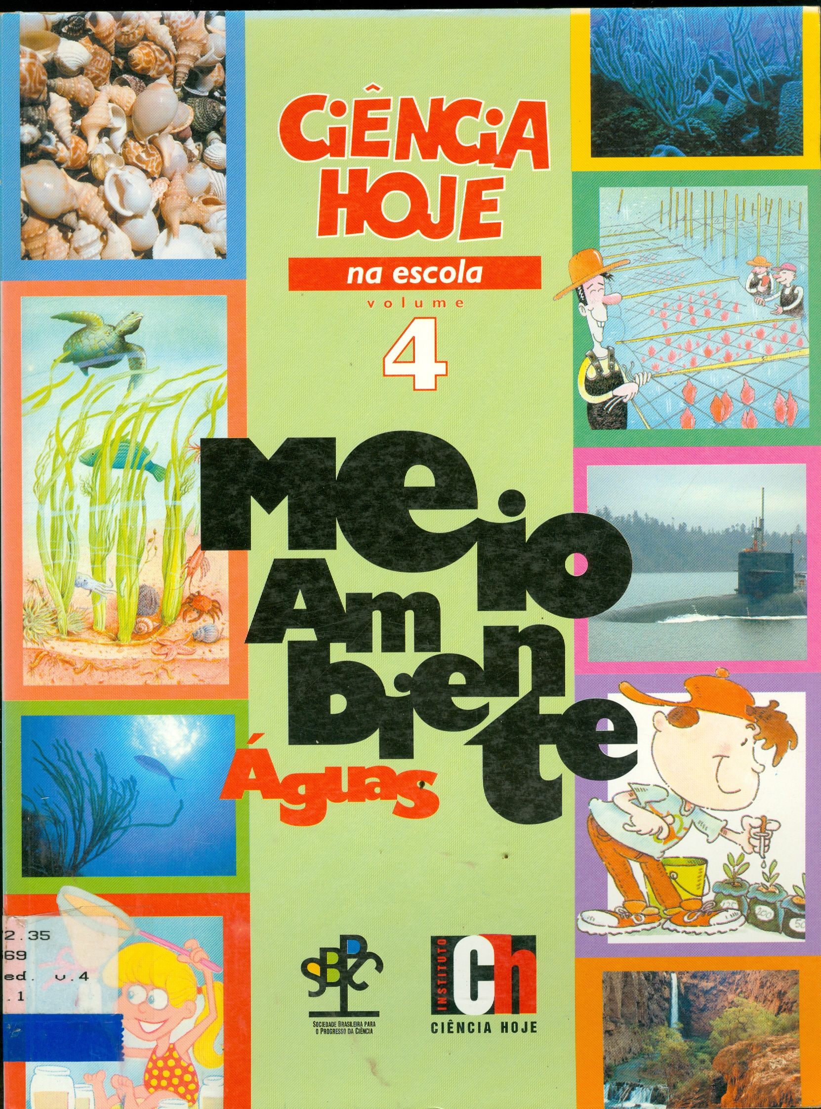 CIÊNCIA HOJE NA ESCOLA: MEIO AMBIENTE: ÁGUAS