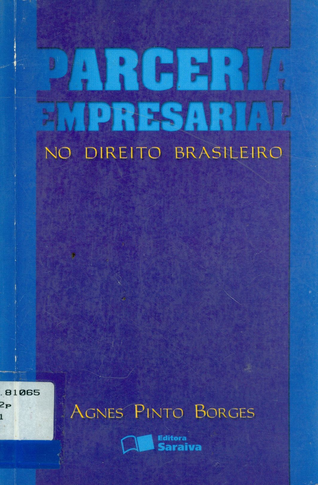 PARCERIA EMPRESARIAL NO DIREITO BRASILEIRO