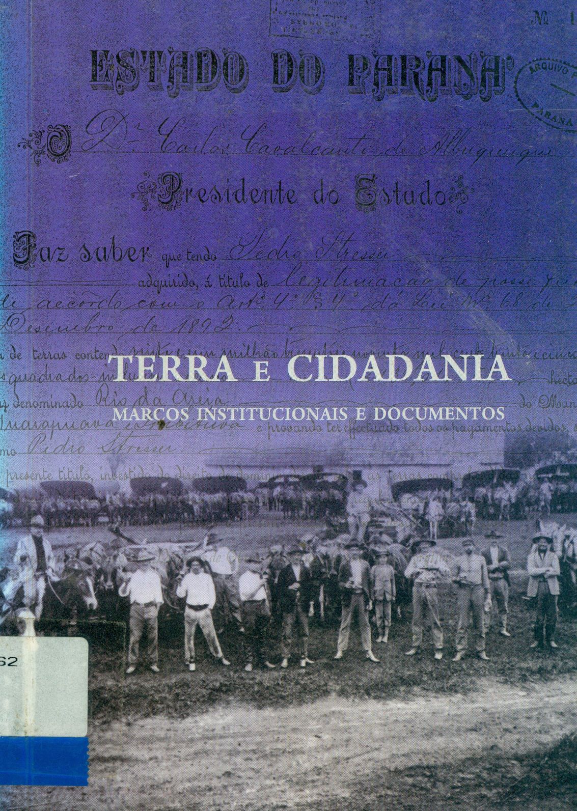 TERRA E CIDADANIA: MARCOS INSTITUCIONAIS E DOCUMENTOS