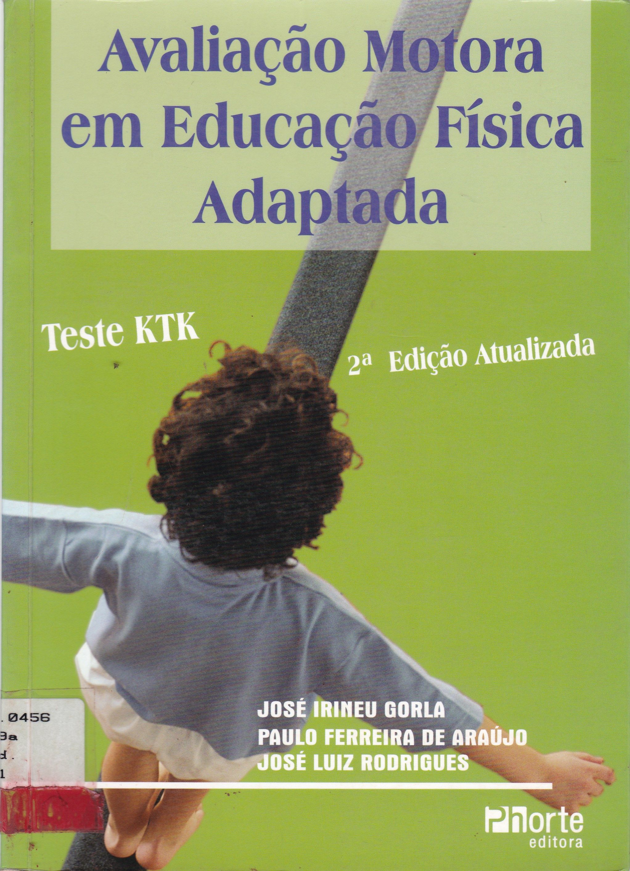 AVALIAÇÃO MOTORA EM EDUCAÇÃO FÍSICA ADAPTADA: TESTE KTK