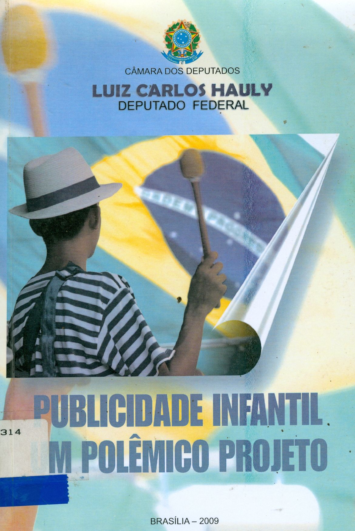 PUBLICIDADE INFANTIL: UM POLÊMICO PROJETO