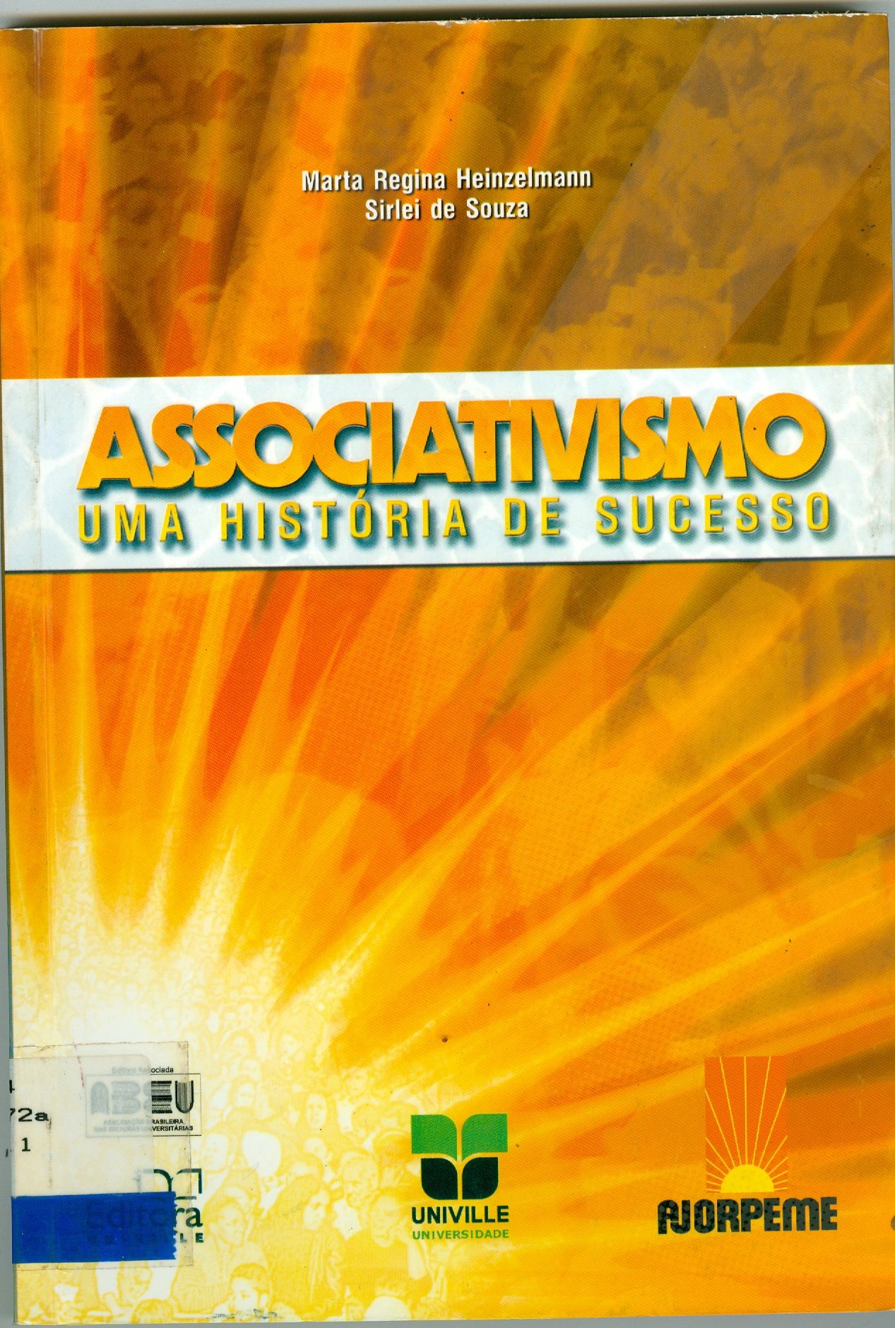 ASSOCIATIVISMO: UMA HISTÓRIA DE SUCESSO