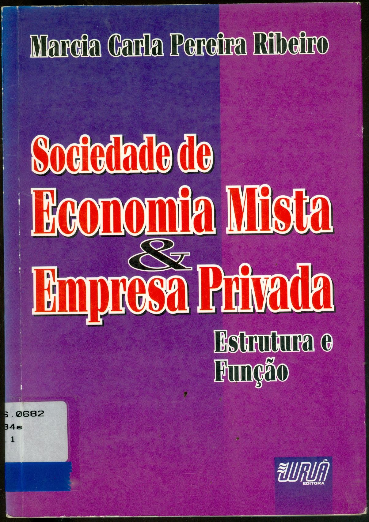 SOCIEDADE DE ECONOMIA MISTA E EMPRESA PRIVADA