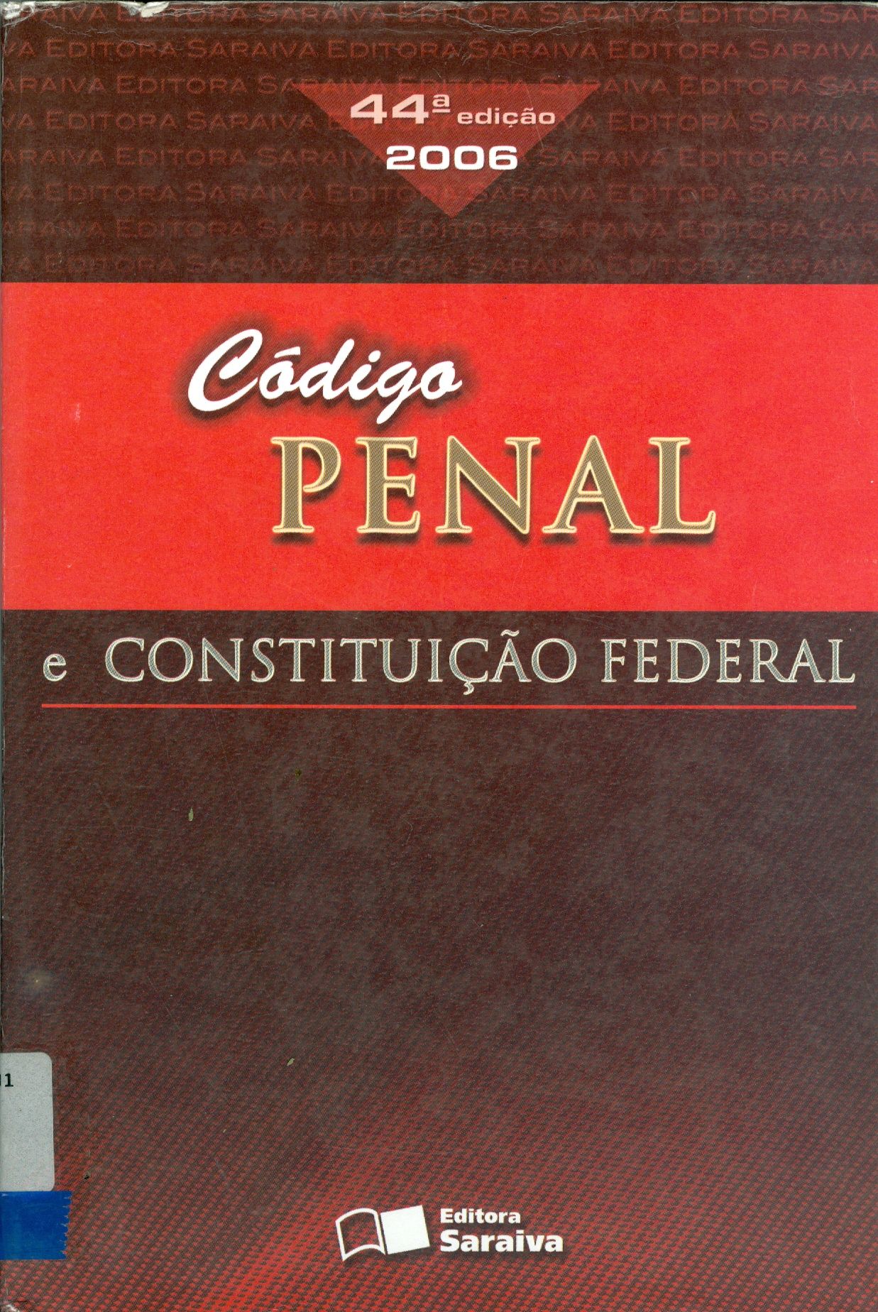 CÓDIGO PENAL E CONSTITUIÇÃO FEDERAL