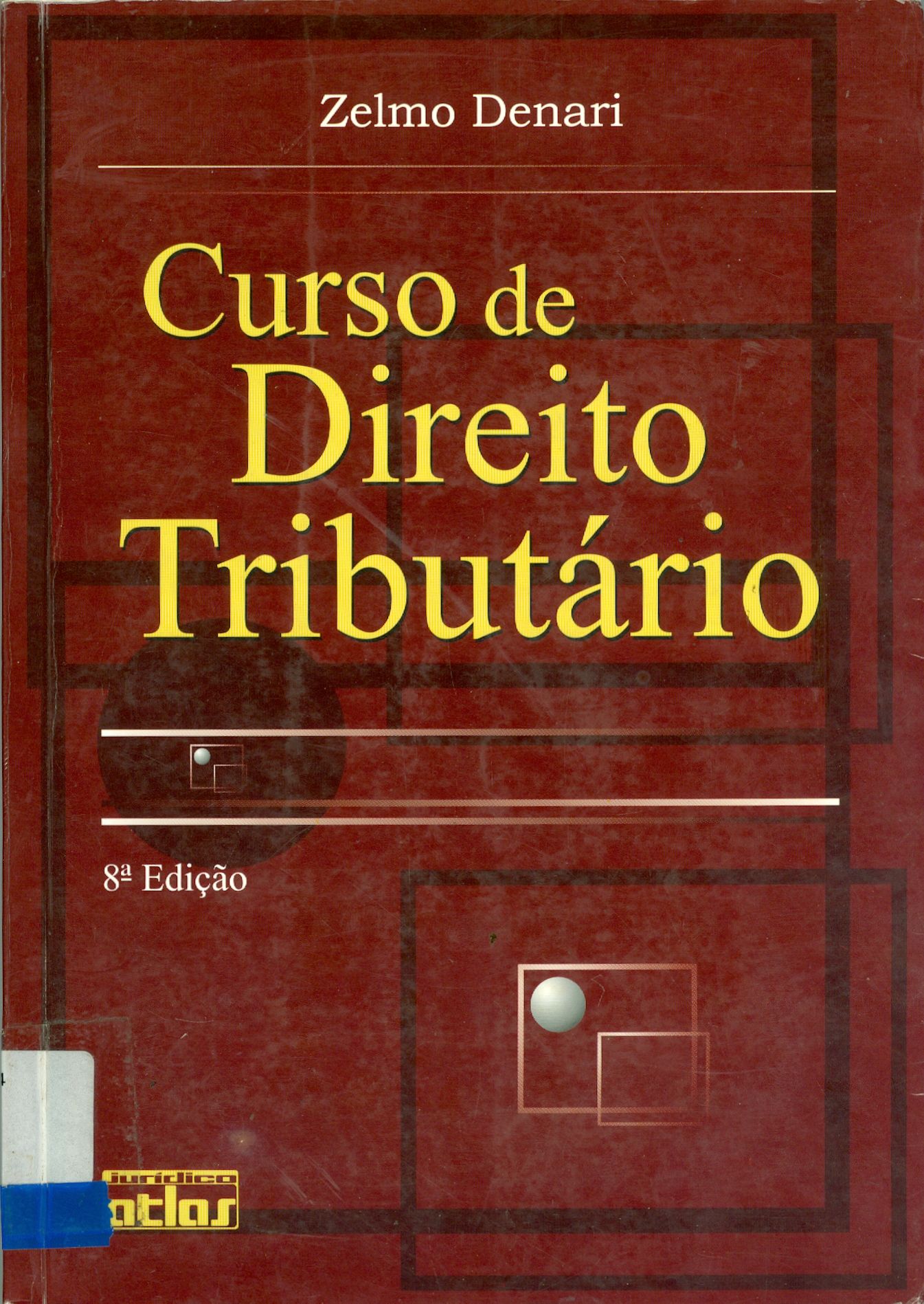CURSO DE DIREITO TRIBUTÁRIO 
