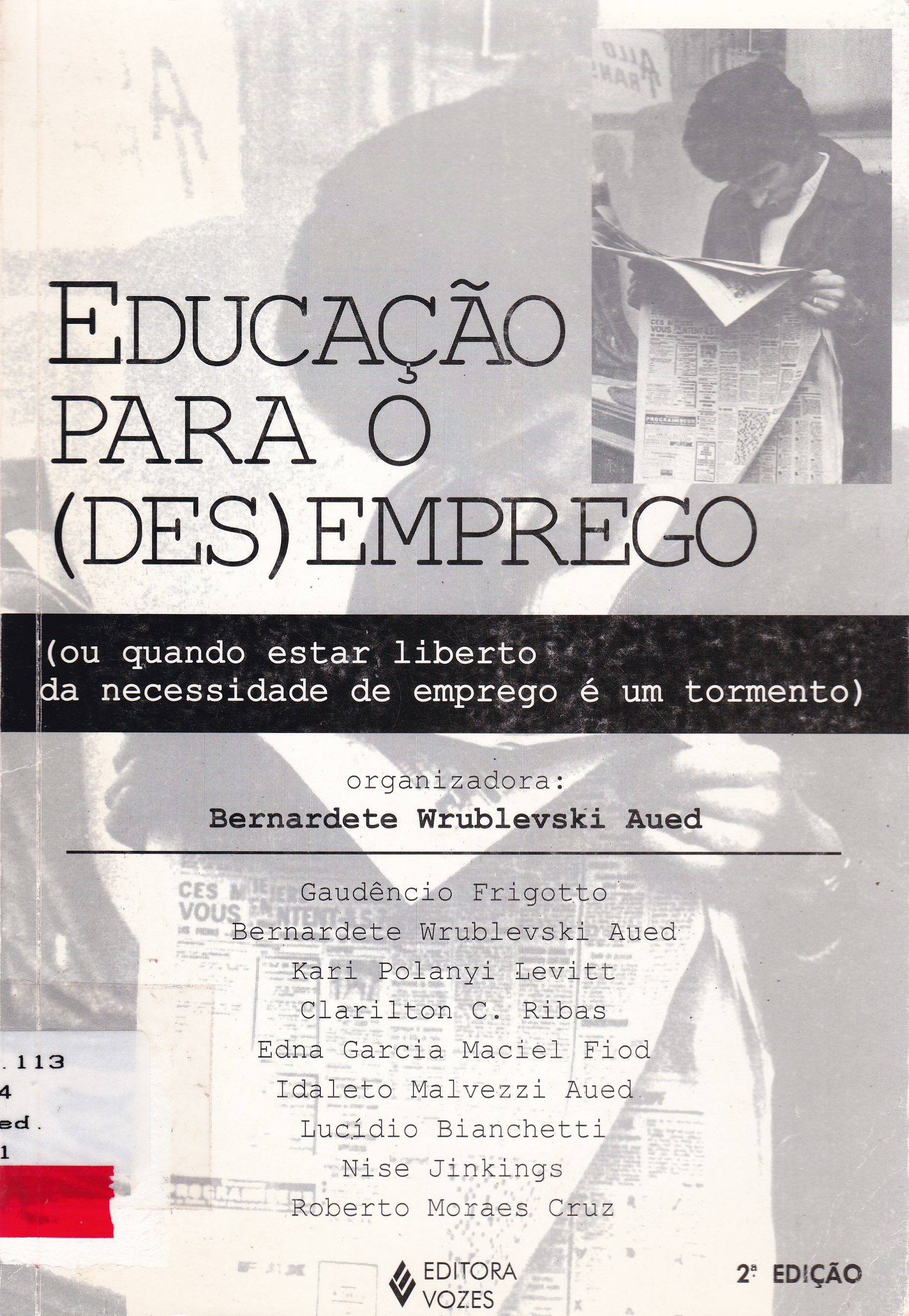 EDUCAÇÃO PARA O (DES) EMPREGO