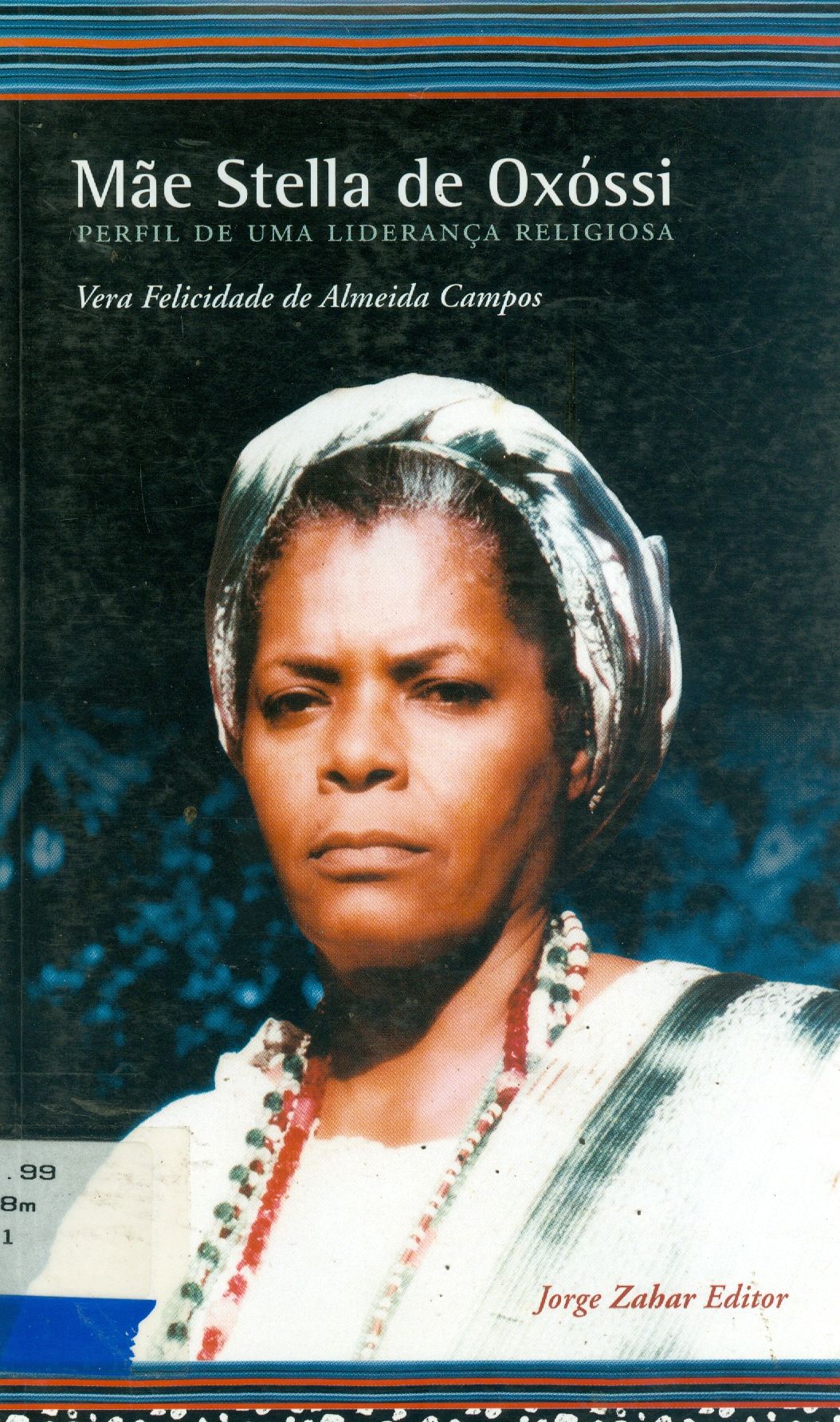 MÃE STELLA DE OXÓSSI: PERFIL DE UMA LIDERANÇA RELIGIOSA