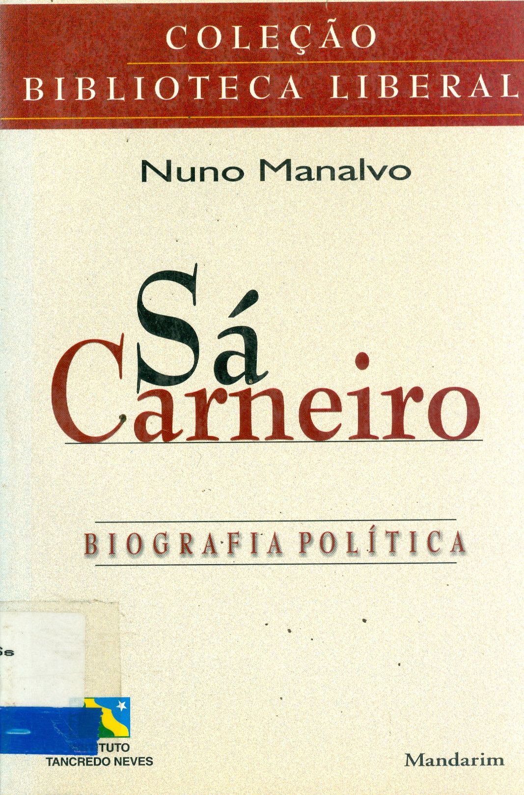 SÁ CARNEIRO: BIOGRAFIA POLÍTICA