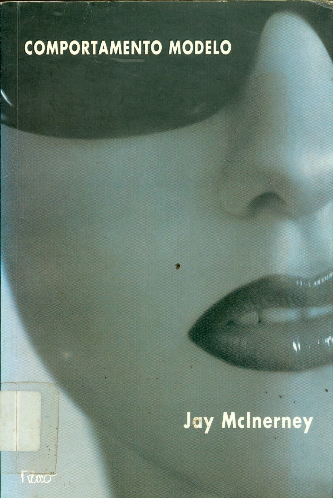 COMPORTAMENTO MODELO: UM ROMANCE E SETE HISTÓRIAS