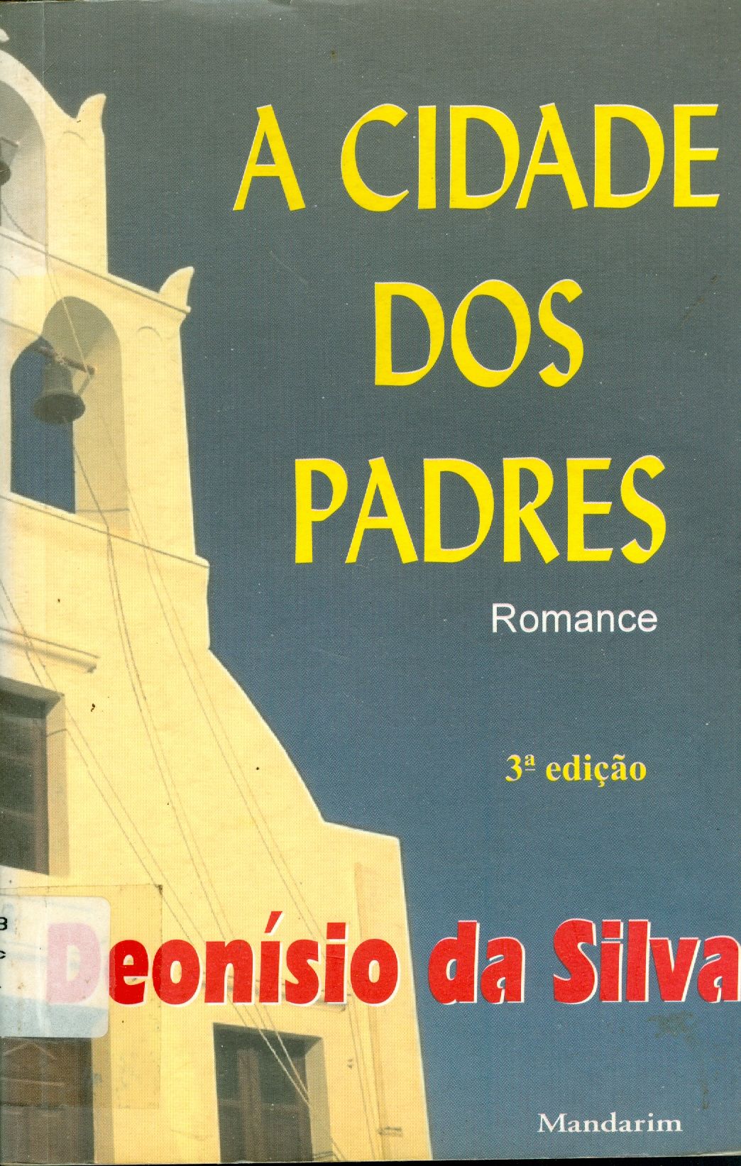 CIDADE DOS PADRES, A