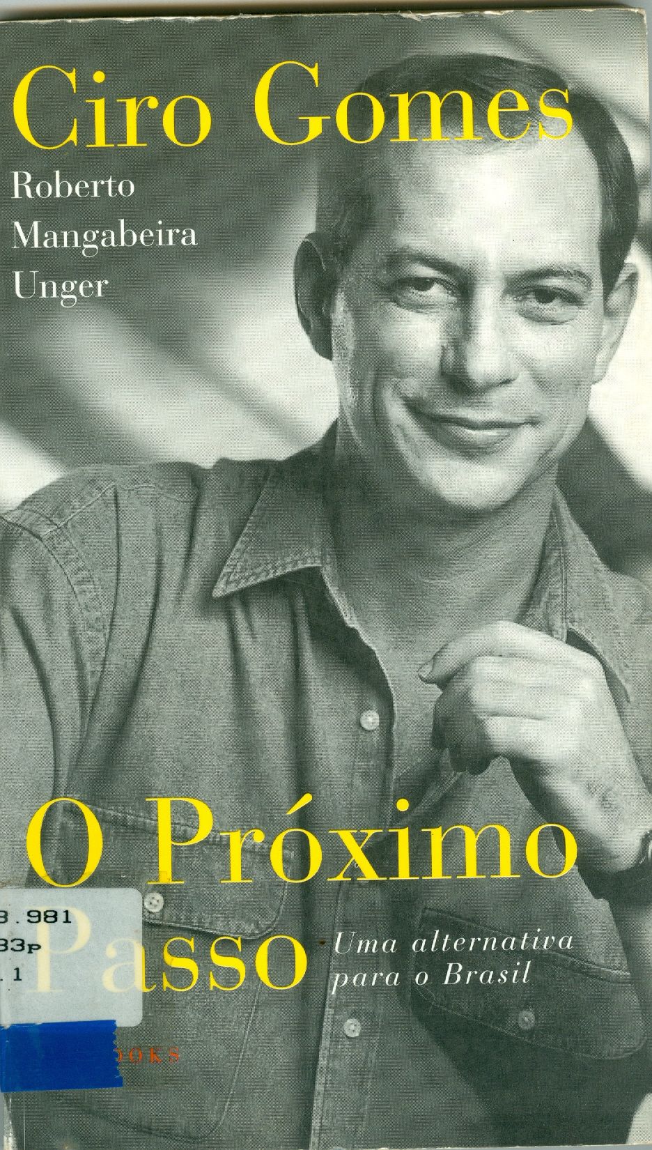 PRÓXIMO PASSO: UMA ALTERNATIVA PRÁTICA AO NEOLIBERALISMO, O